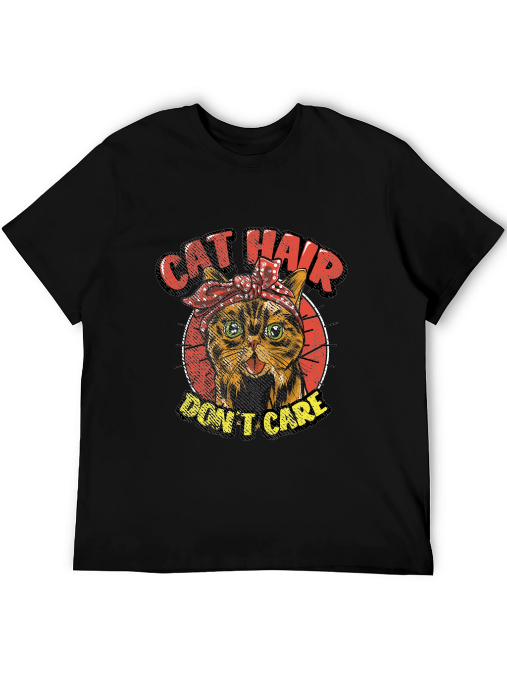 Cat Hair Dont Care Graphic T-Shirt