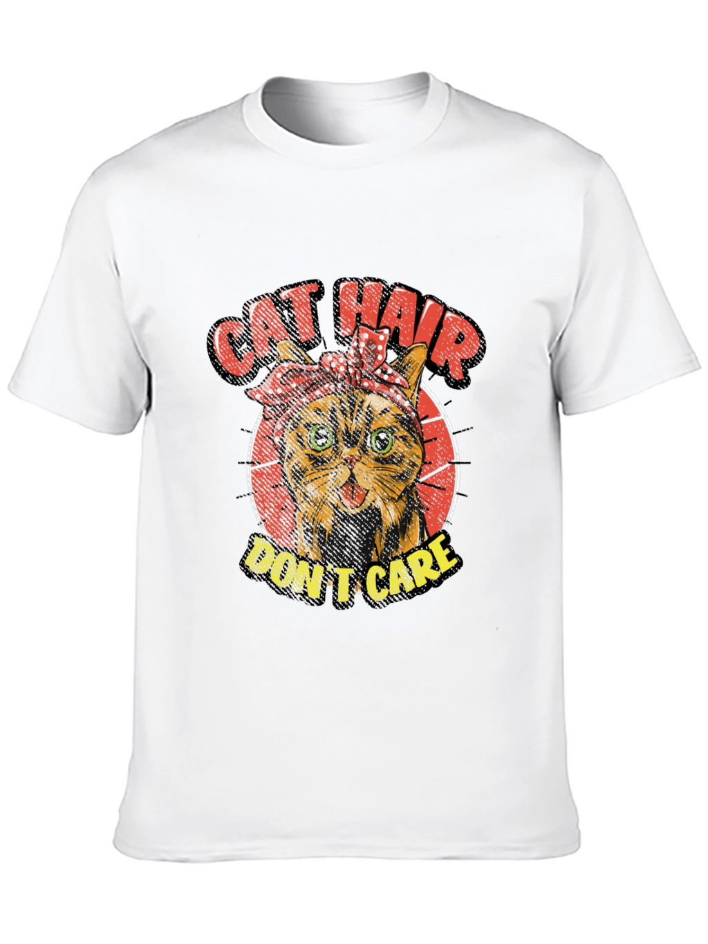 Cat Hair Dont Care Graphic T-Shirt