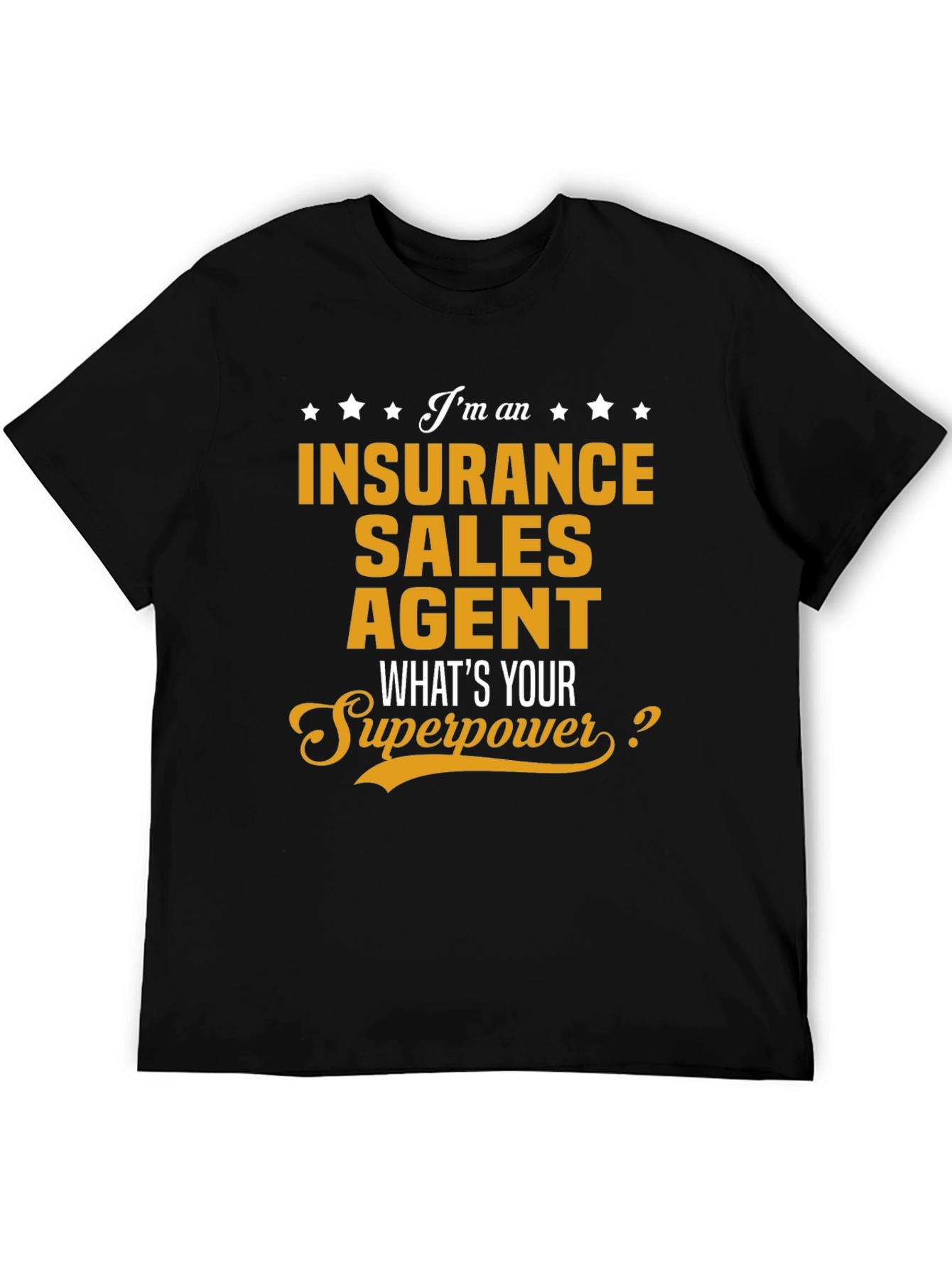Insurance Sales Agent Superpower T-Shirt