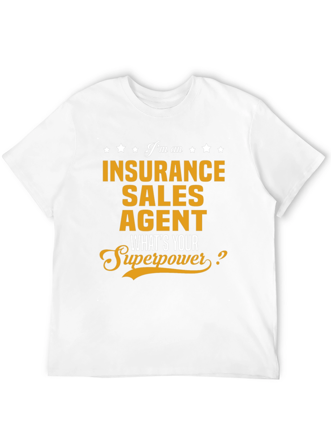 Insurance Sales Agent Superpower T-Shirt