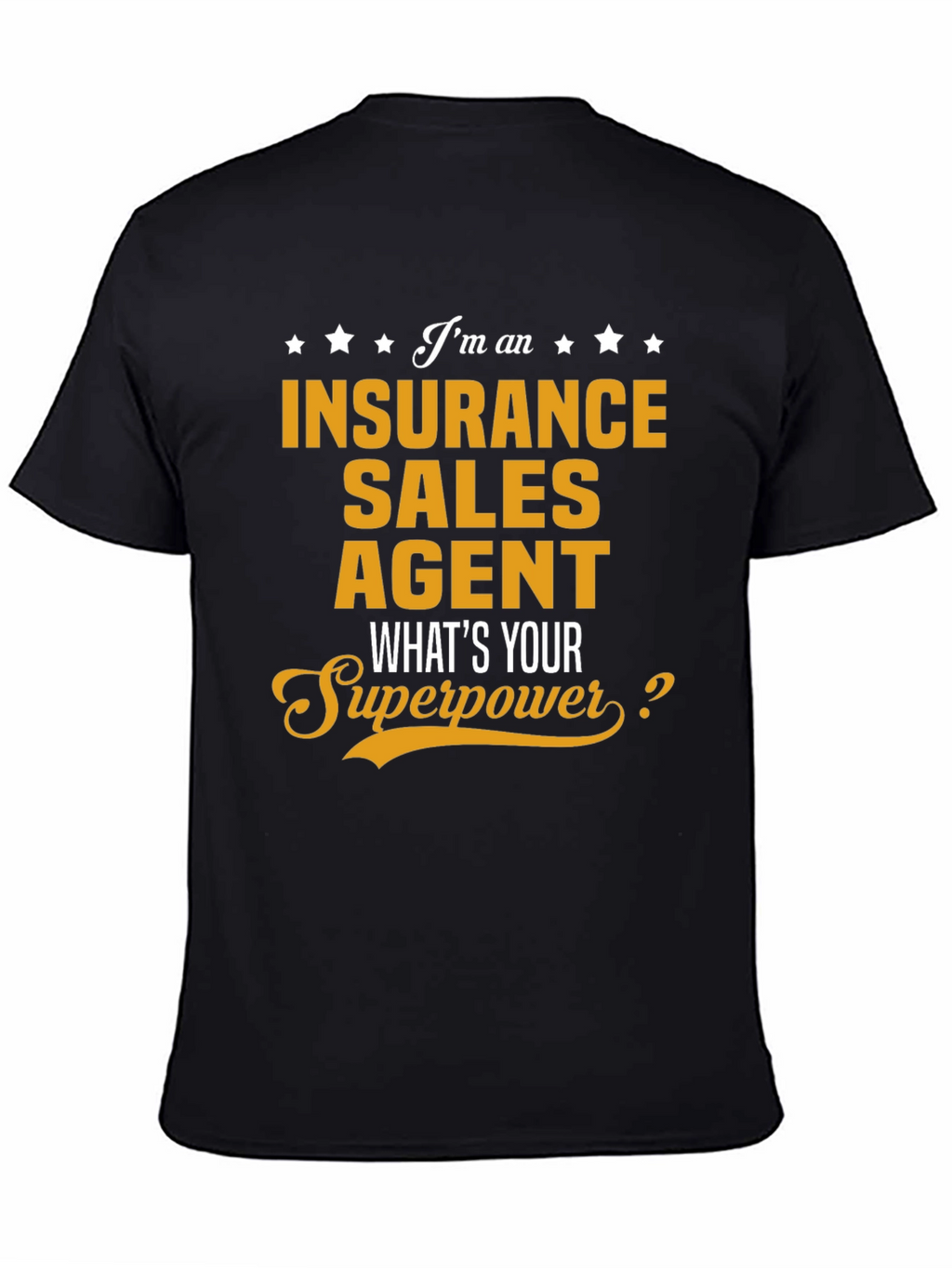 Insurance Sales Agent Superpower T-Shirt