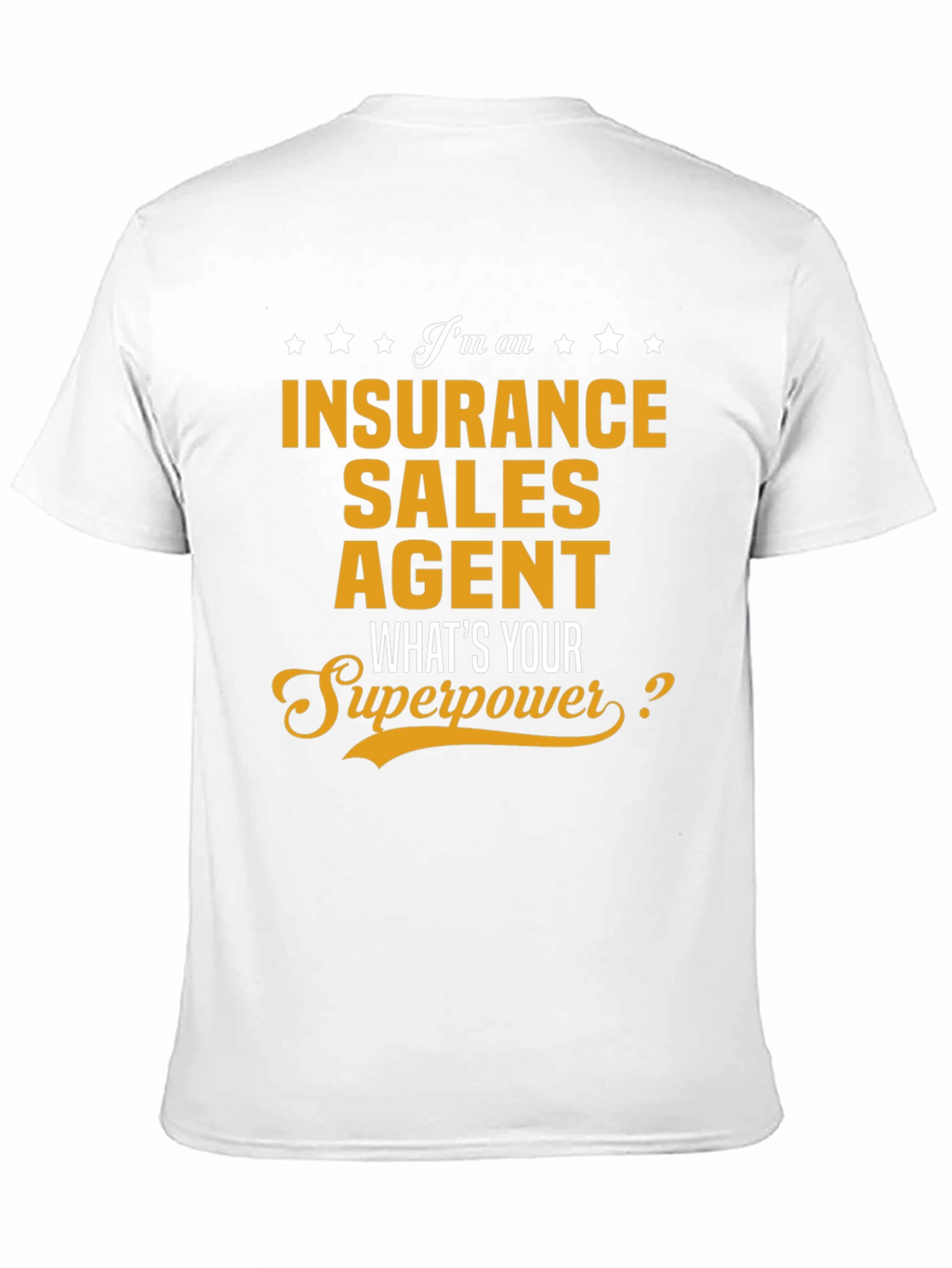 Insurance Sales Agent Superpower T-Shirt
