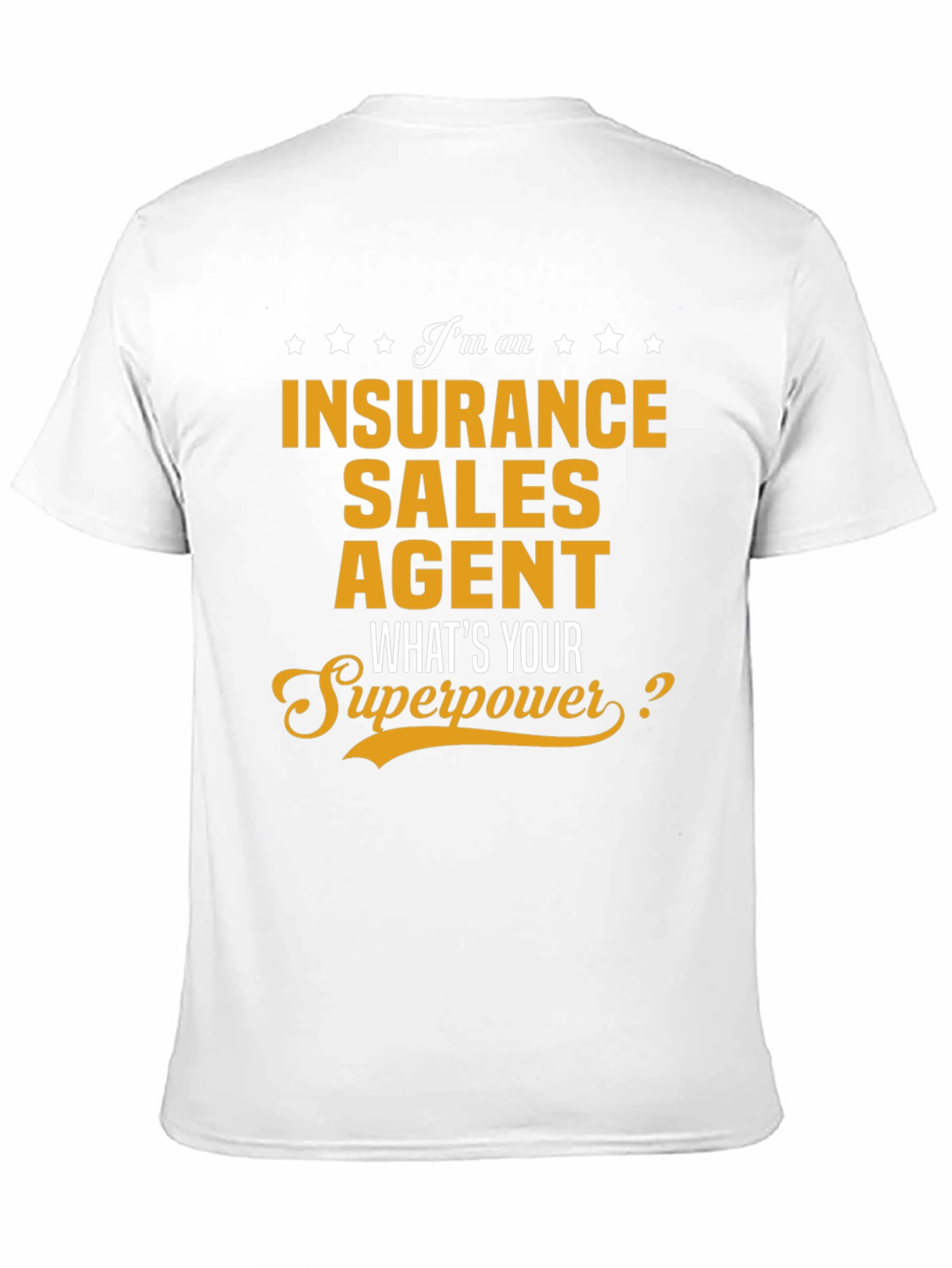 Insurance Sales Agent Superpower T-Shirt