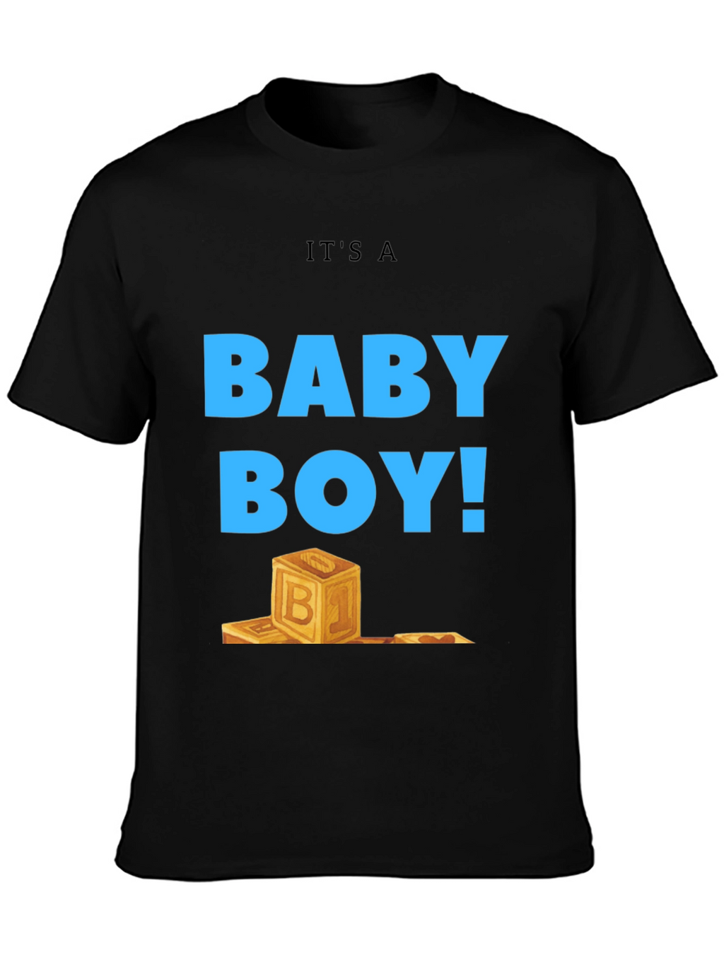 Its a Baby Boy T-Shirt Gender Reveal