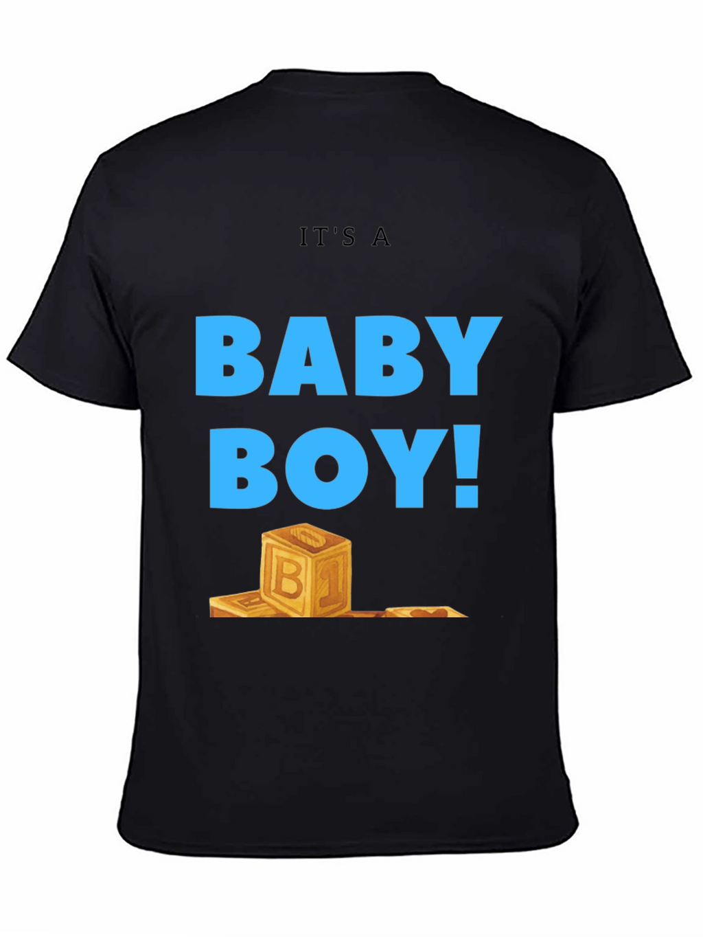 Its a Baby Boy T-Shirt Gender Reveal