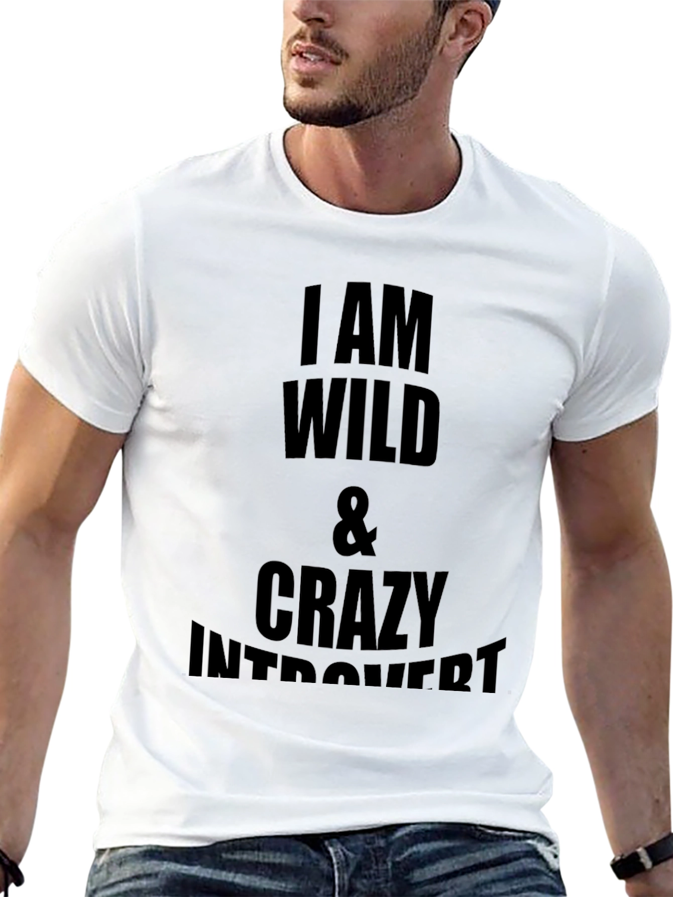 I am Wild & Crazy Introvert Graphic T-Shirt