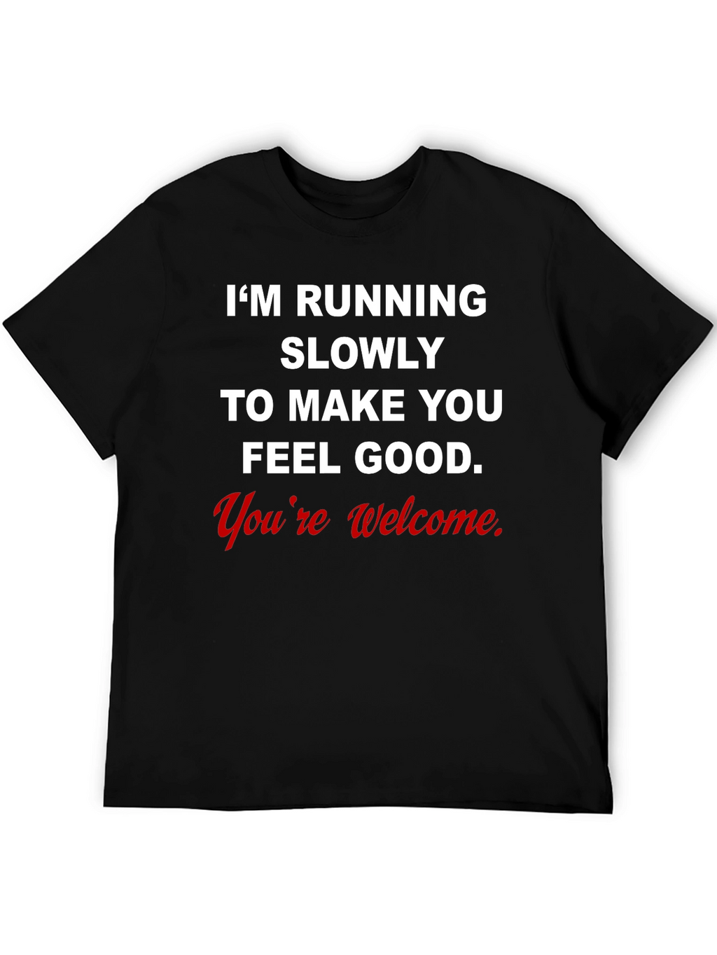 Funny Running Shirt - Im Running Slowly