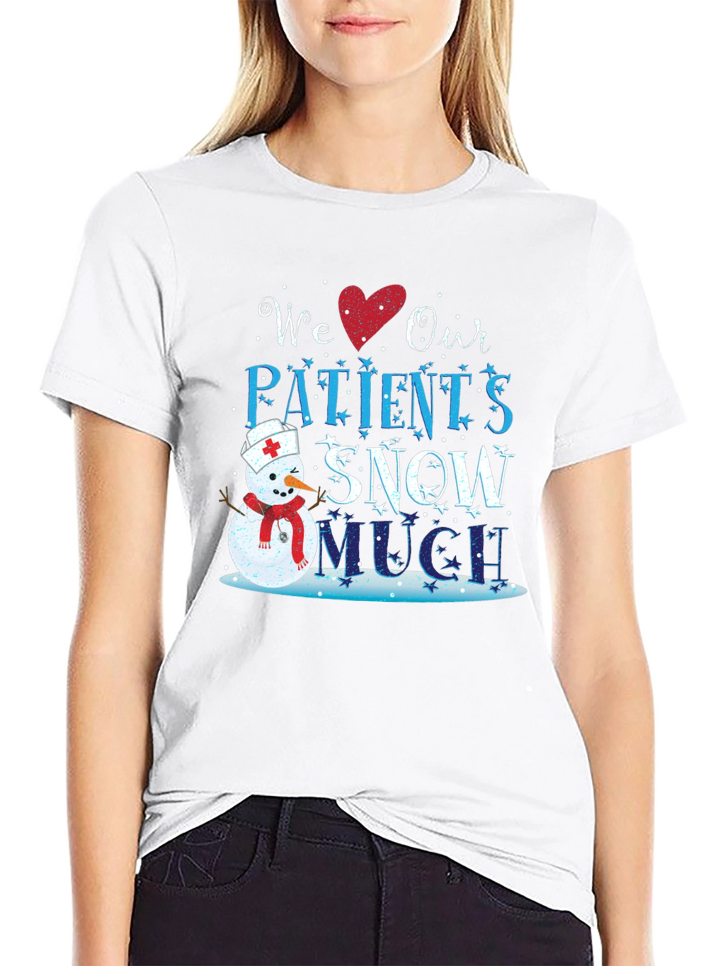 We Love Our Patients Snow Much T-Shirt