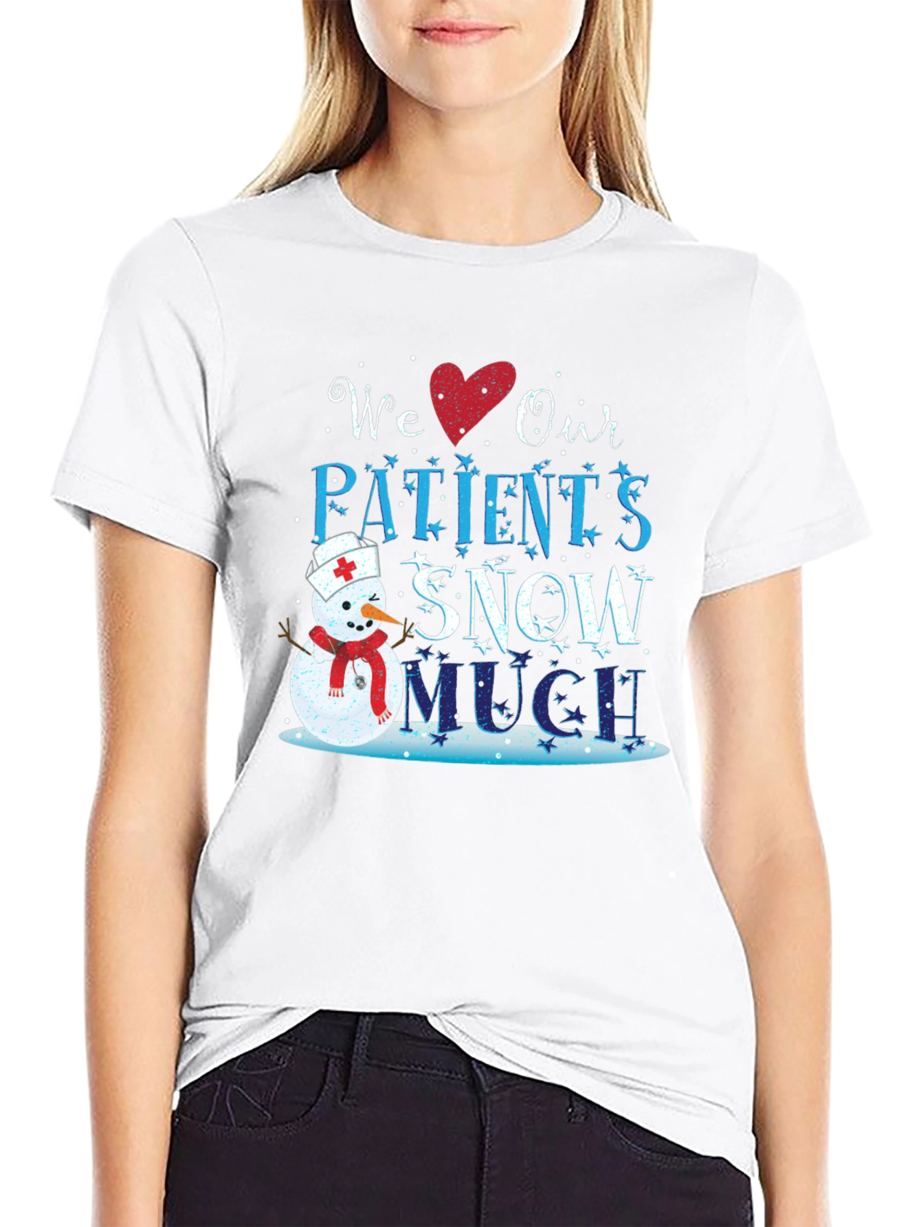We Love Our Patients Snow Much T-Shirt