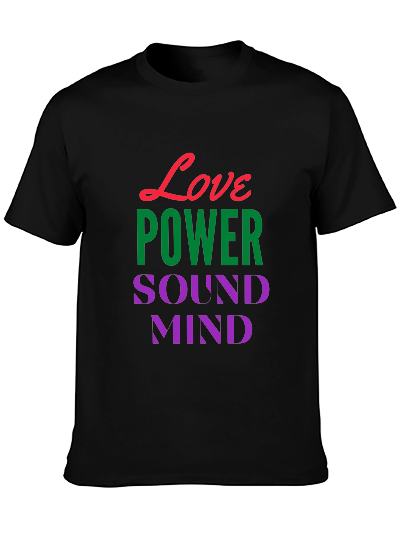 Love Power Sound Mind Black Graphic T-Shirt