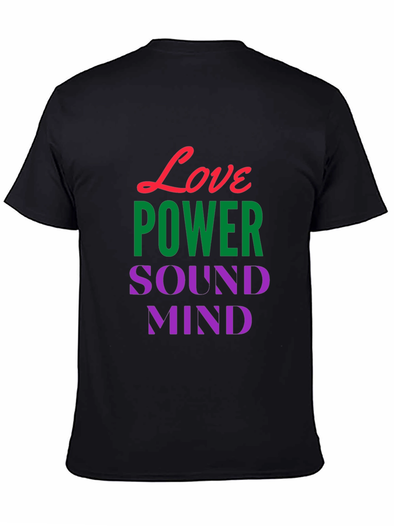 Love Power Sound Mind Black Graphic T-Shirt