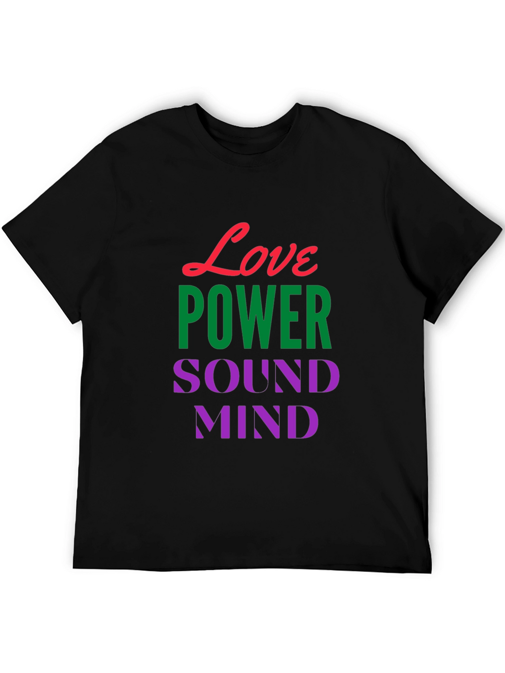 Love Power Sound Mind Black Graphic T-Shirt