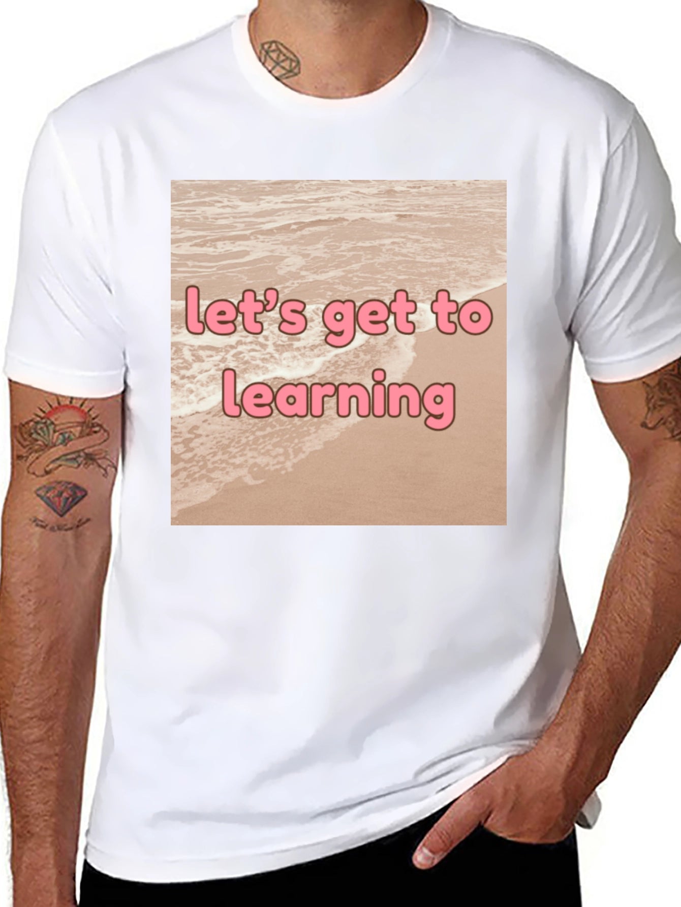 Lets Get to Learning Beach T-Shirt