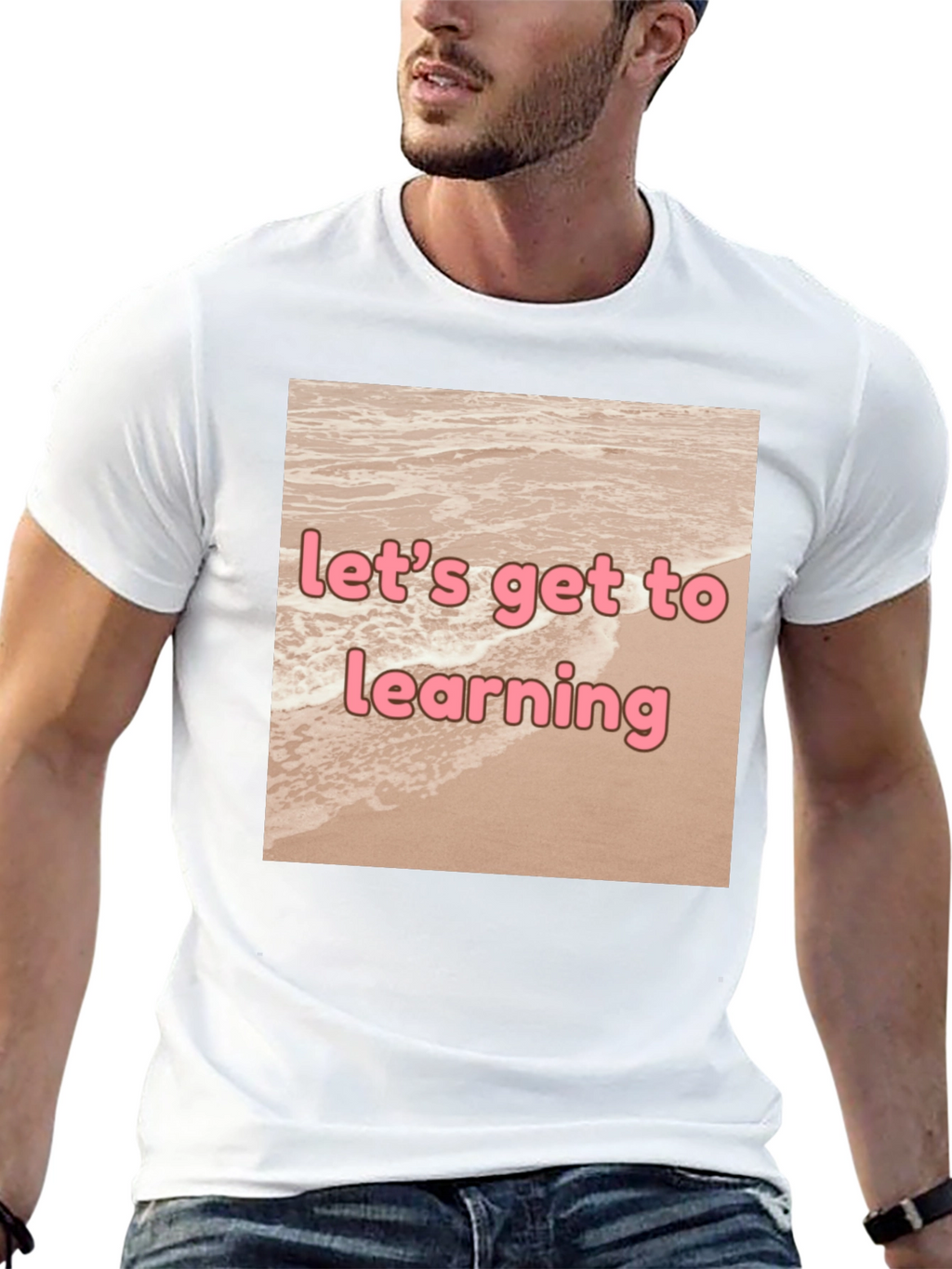 Lets Get to Learning Beach T-Shirt