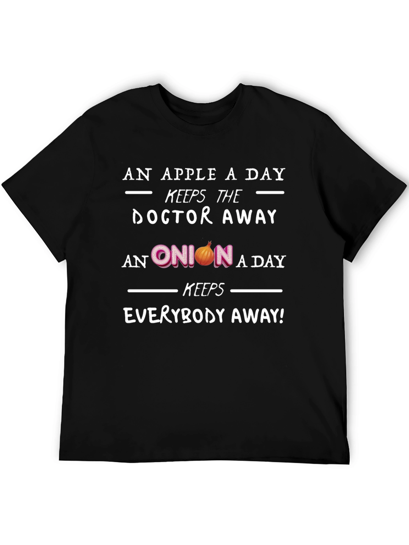 Funny Onion T-Shirt - Keeps Everybody Away!