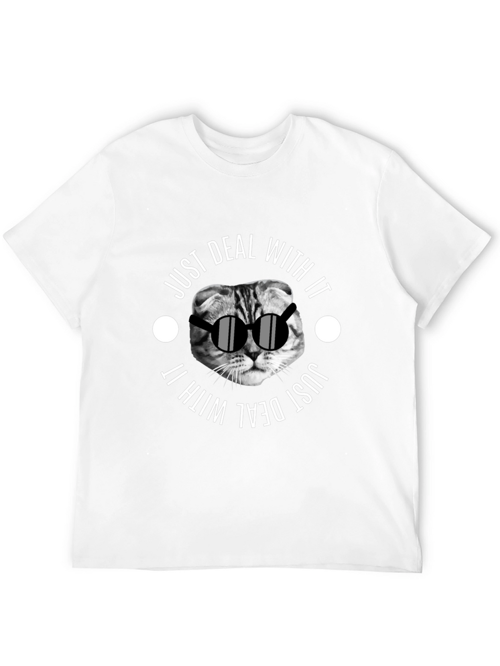 Just Deal With It Cat T-Shirt
