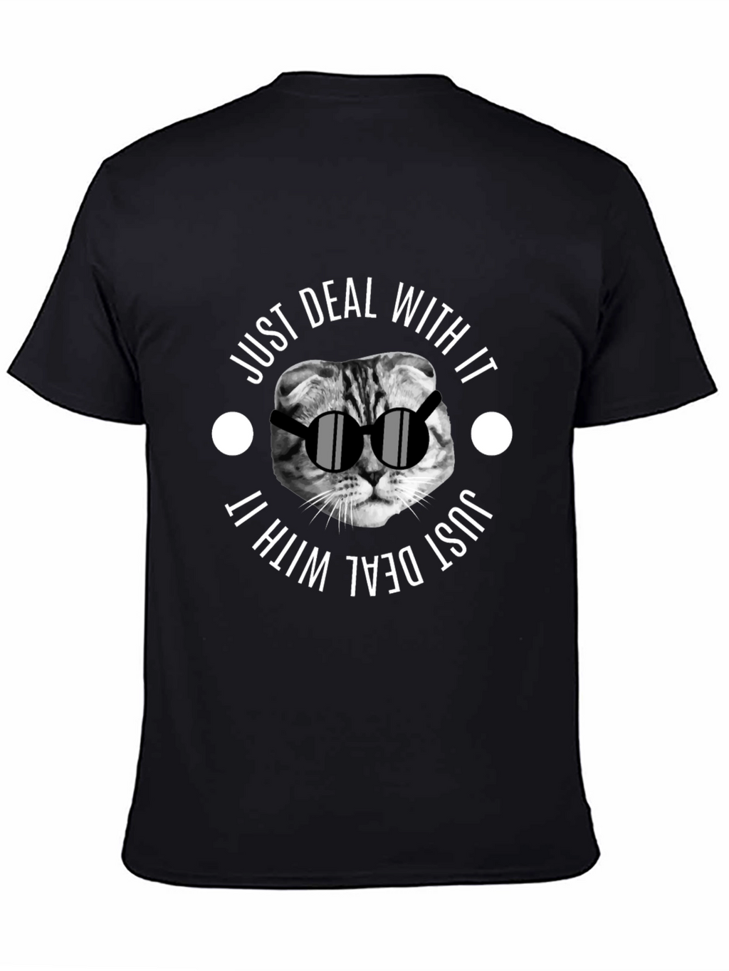 Just Deal With It Cat T-Shirt