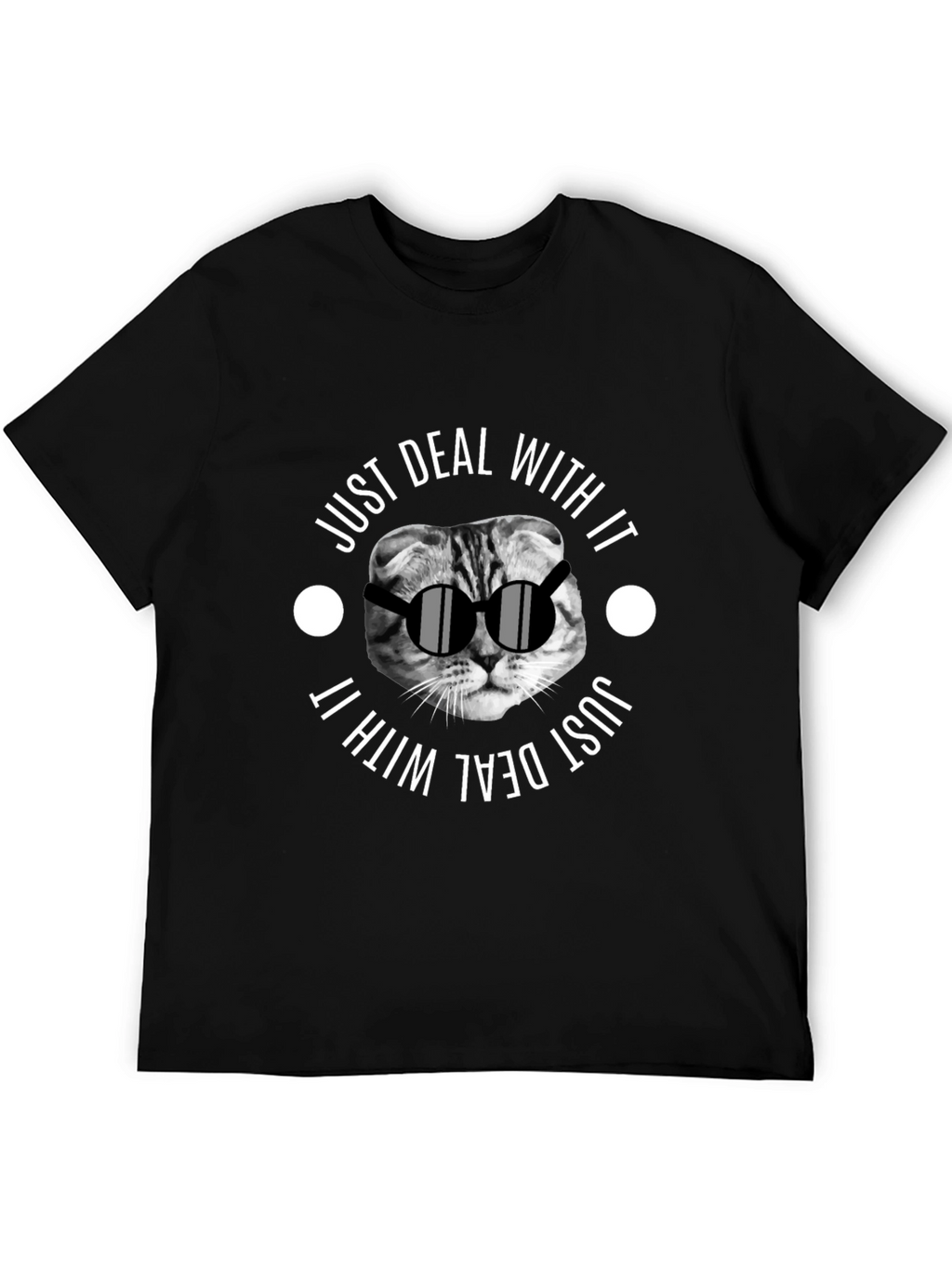 Just Deal With It Cat T-Shirt