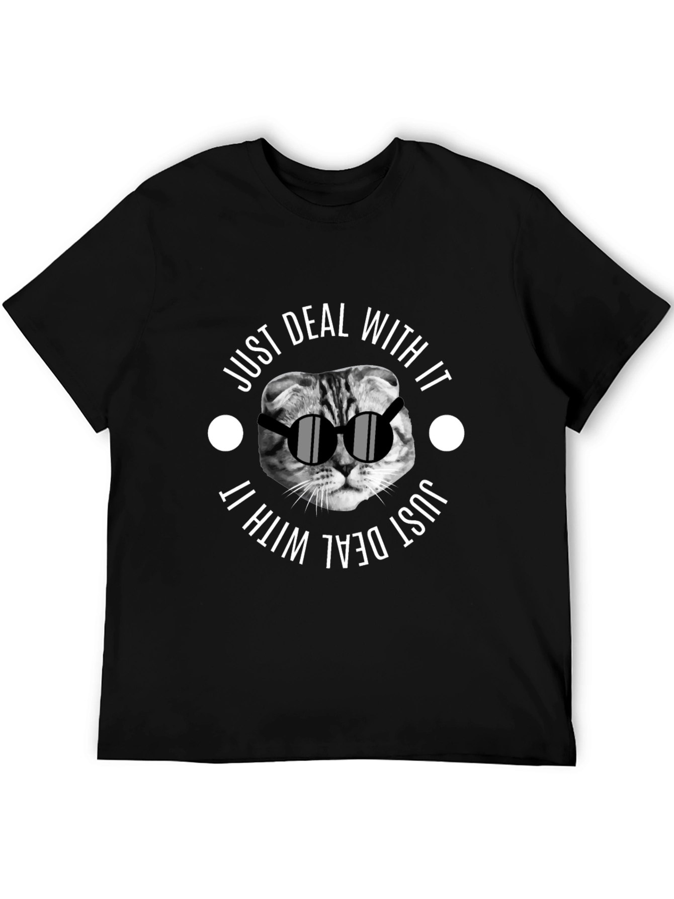 Just Deal With It Cat T-Shirt