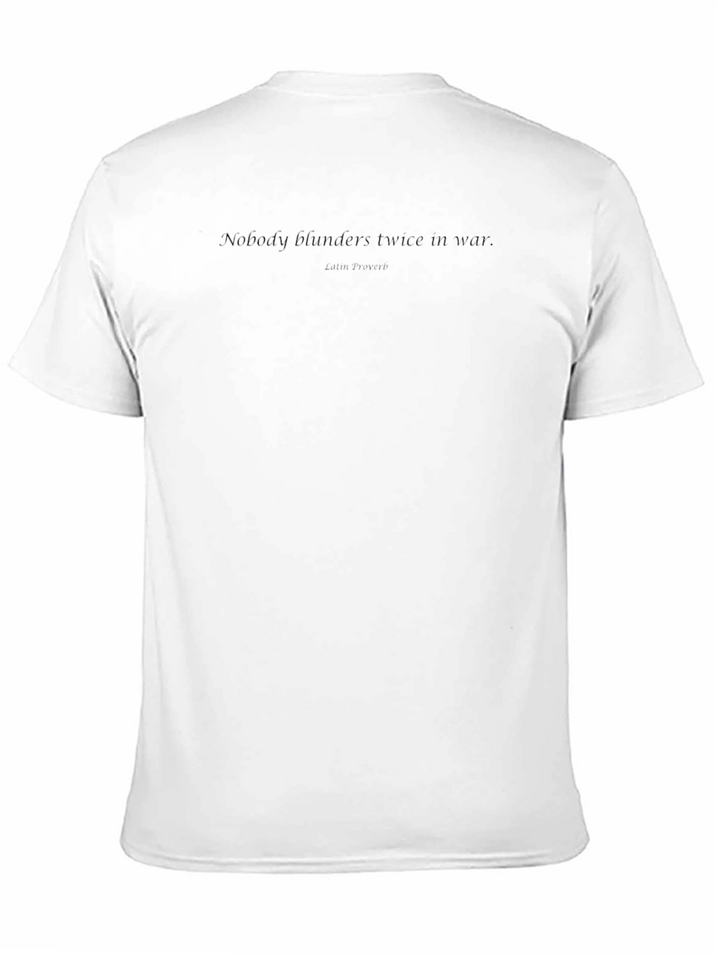 Nobody Blunders Twice T-Shirt