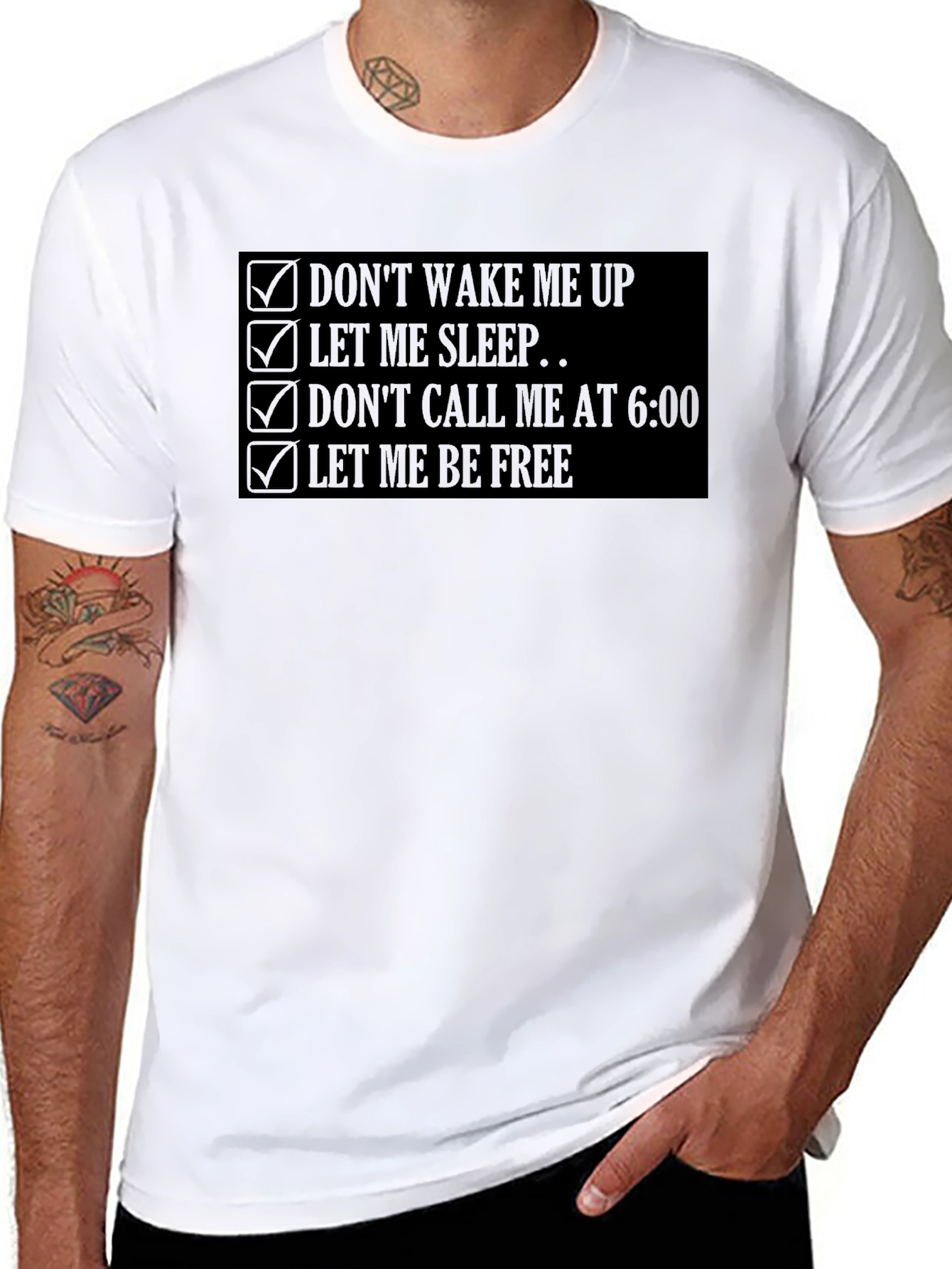 Dont Wake Me Up T-Shirt