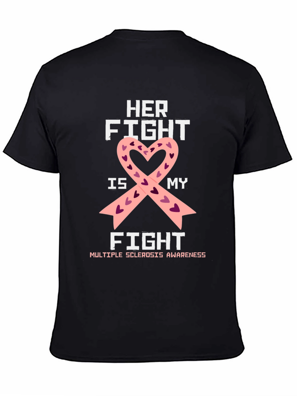 Her Fight Is My Fight Awareness Ribbon T-Shirt