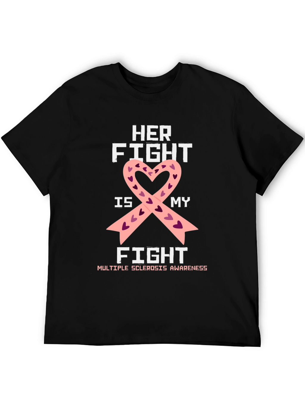 Her Fight Is My Fight Awareness Ribbon T-Shirt