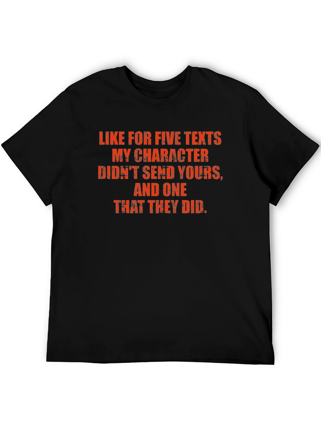 Humorous Graphic Tee: Character Texts