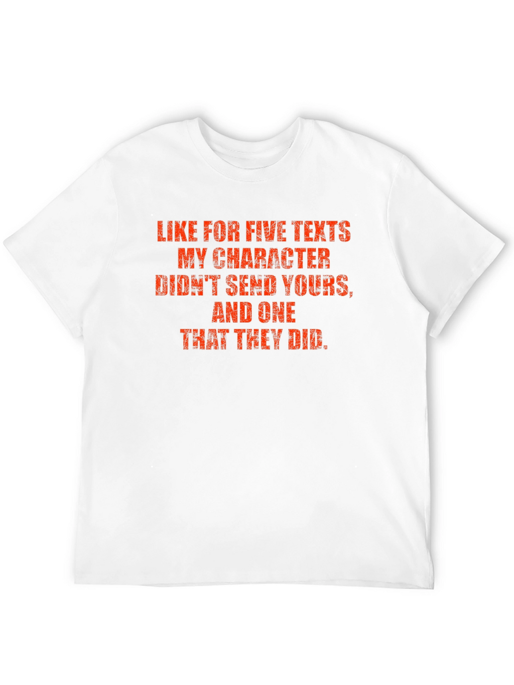 Humorous Graphic Tee: Character Texts