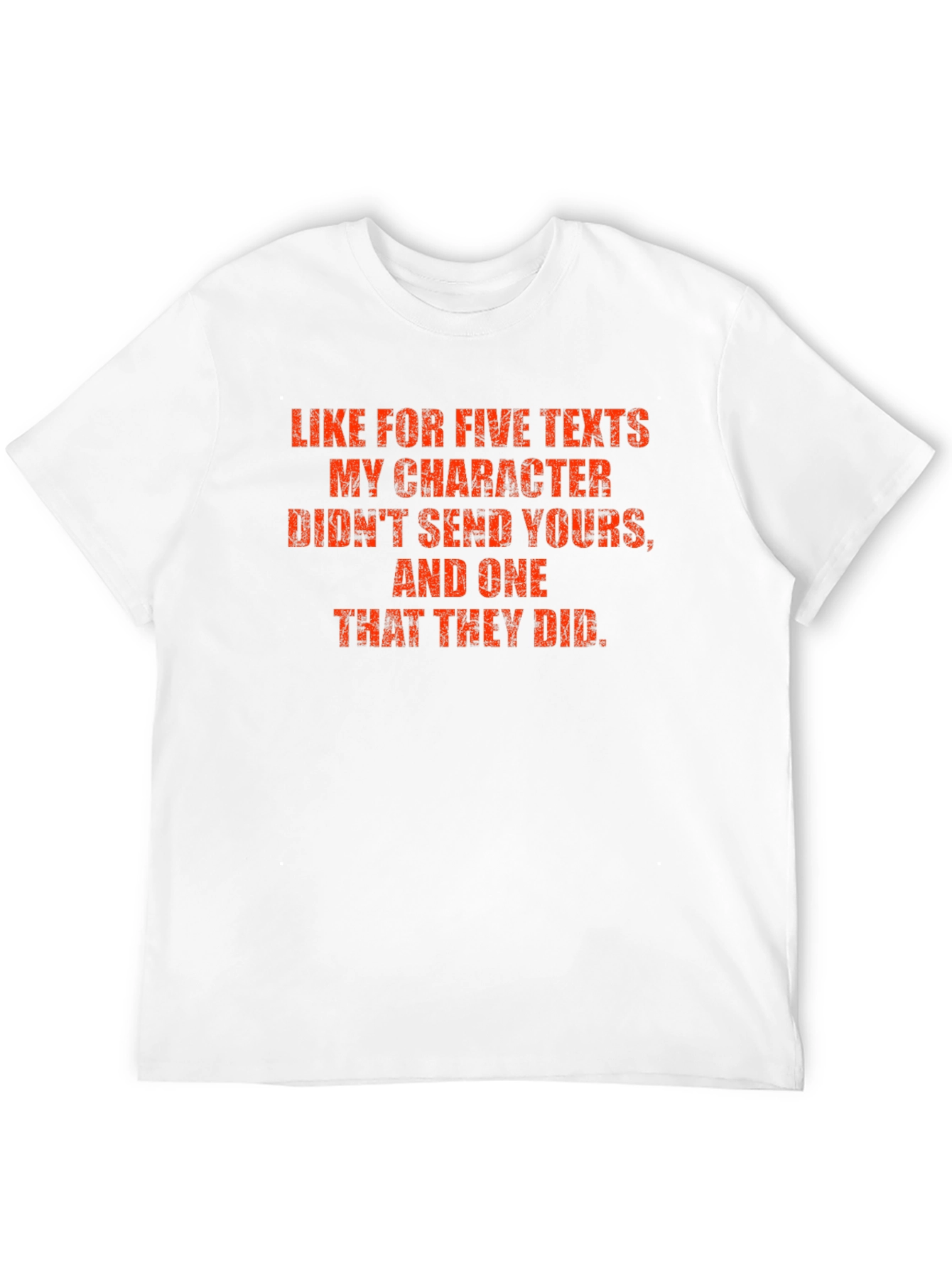 Humorous Graphic Tee: Character Texts