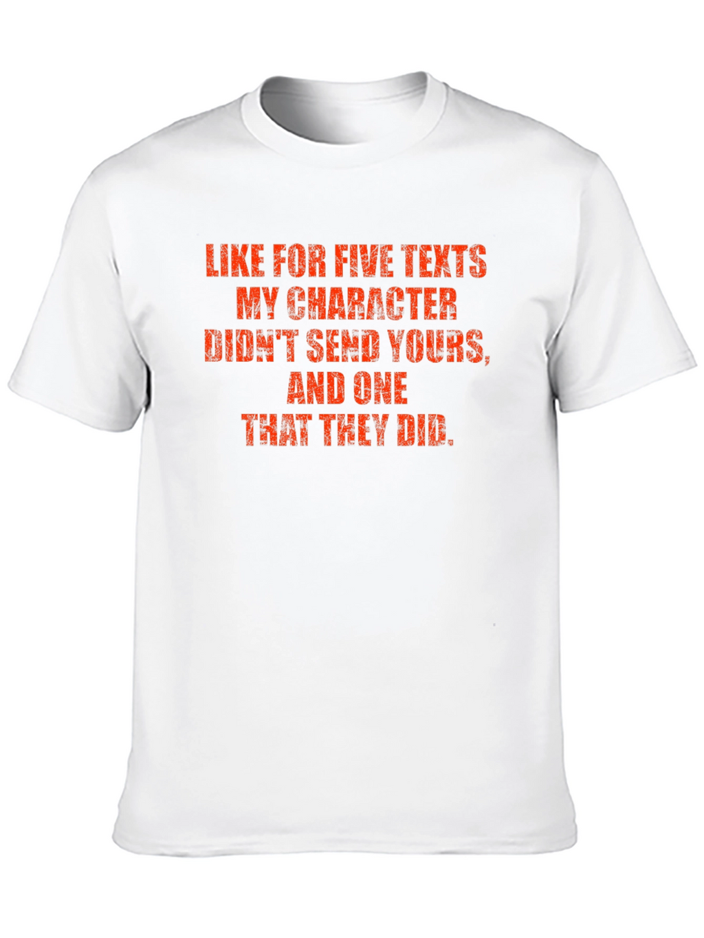 Humorous Graphic Tee: Character Texts