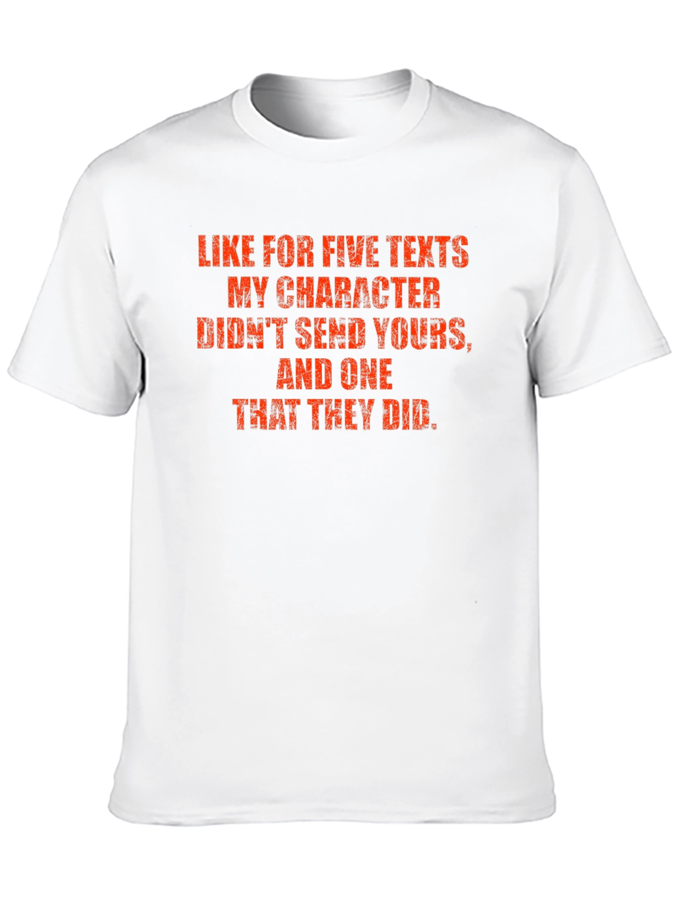 Humorous Graphic Tee: Character Texts