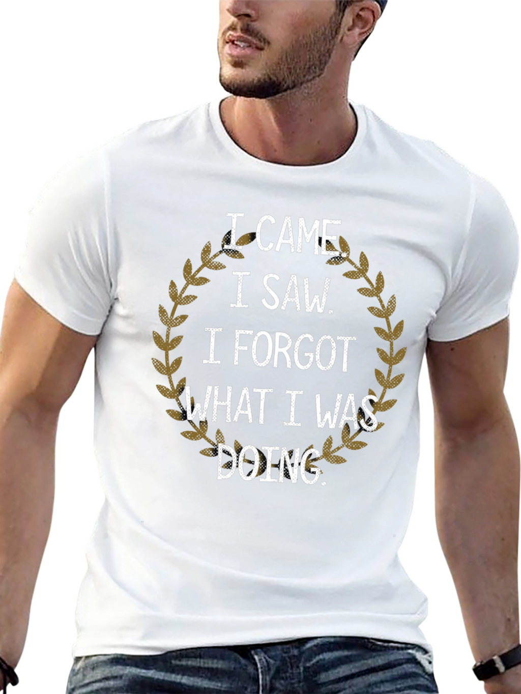 I Came I Saw I Forgot T-Shirt