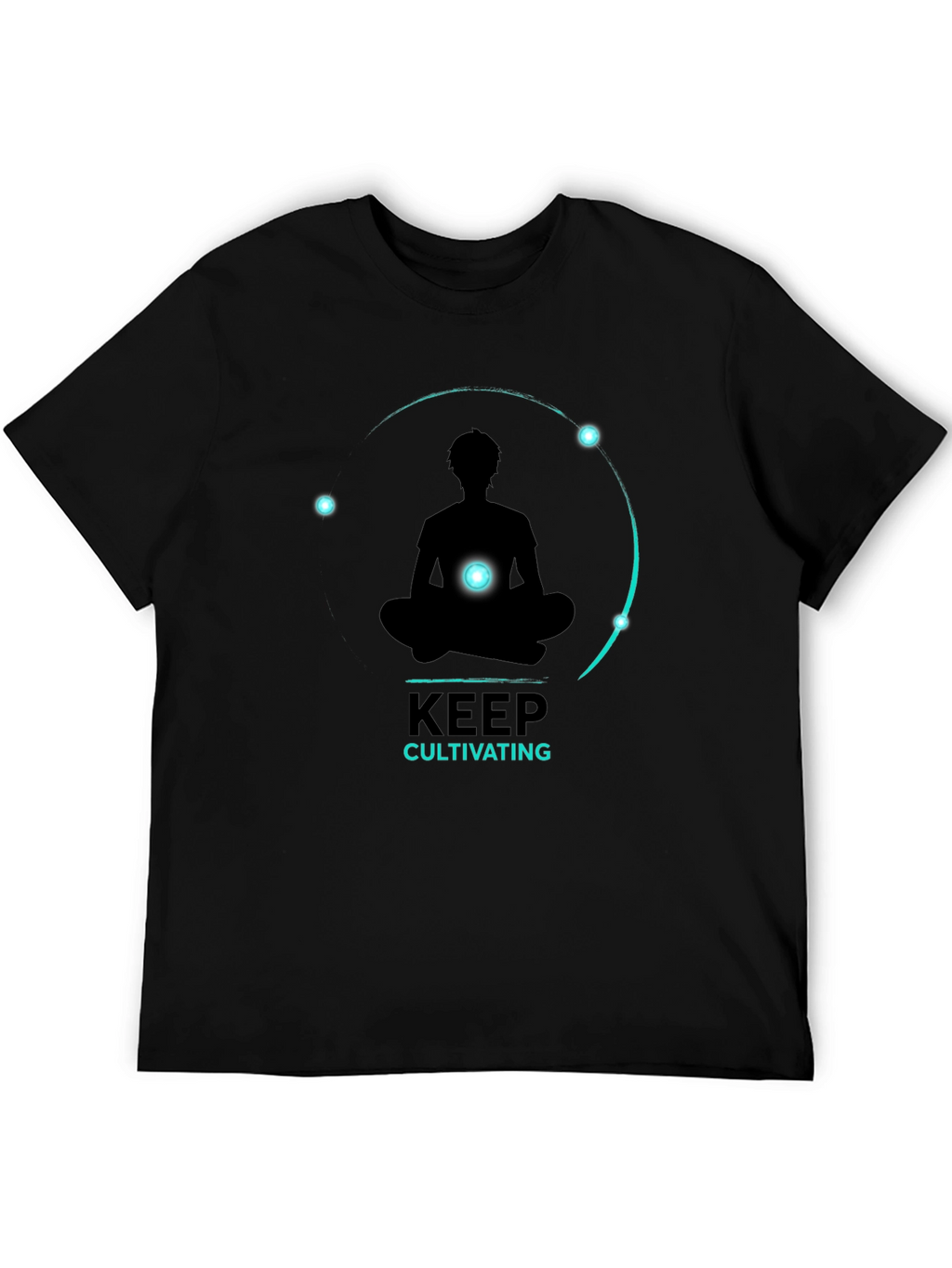 Keep Cultivating Meditation T-Shirt