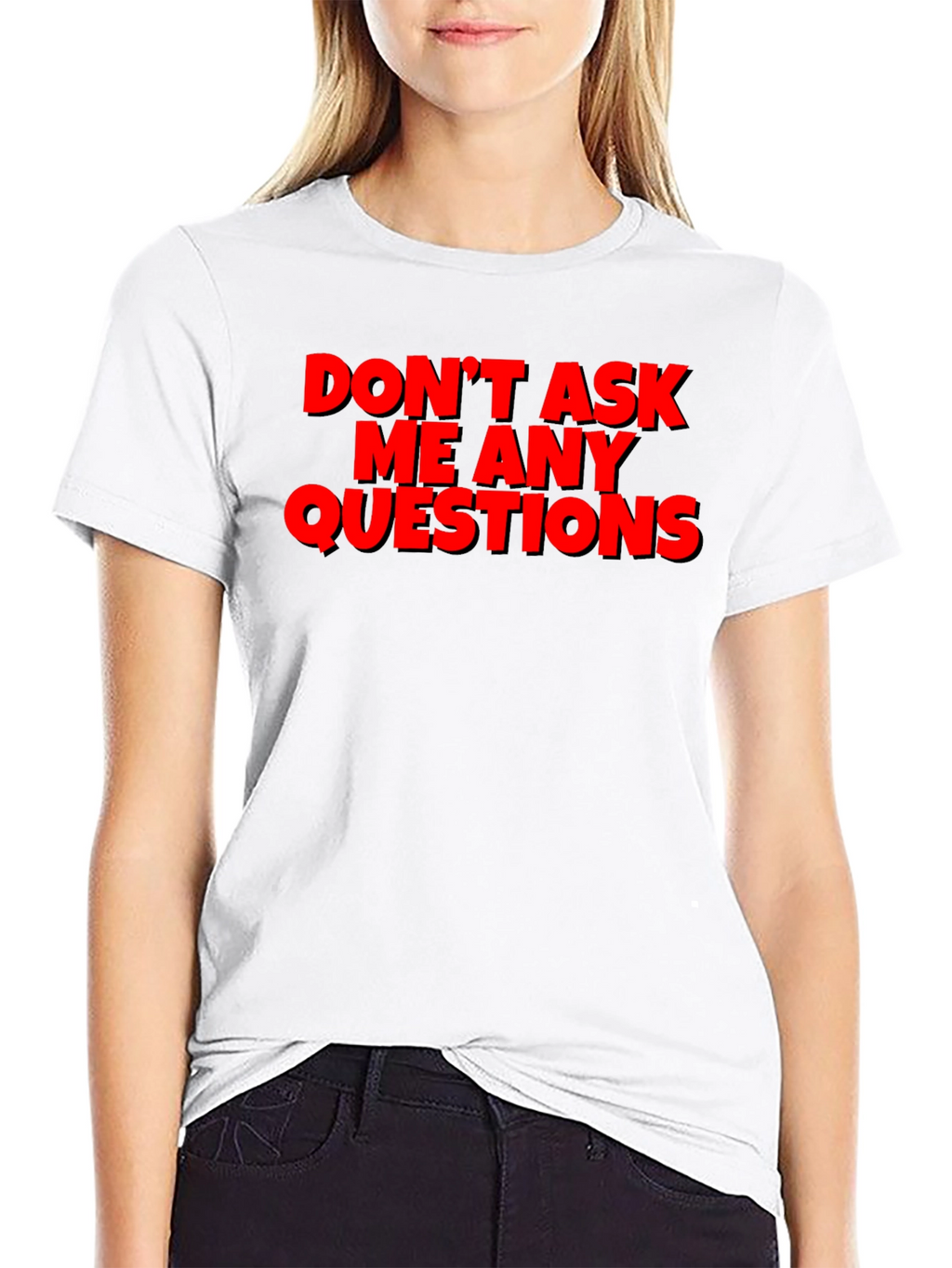 Dont Ask Questions Graphic Tee - Black