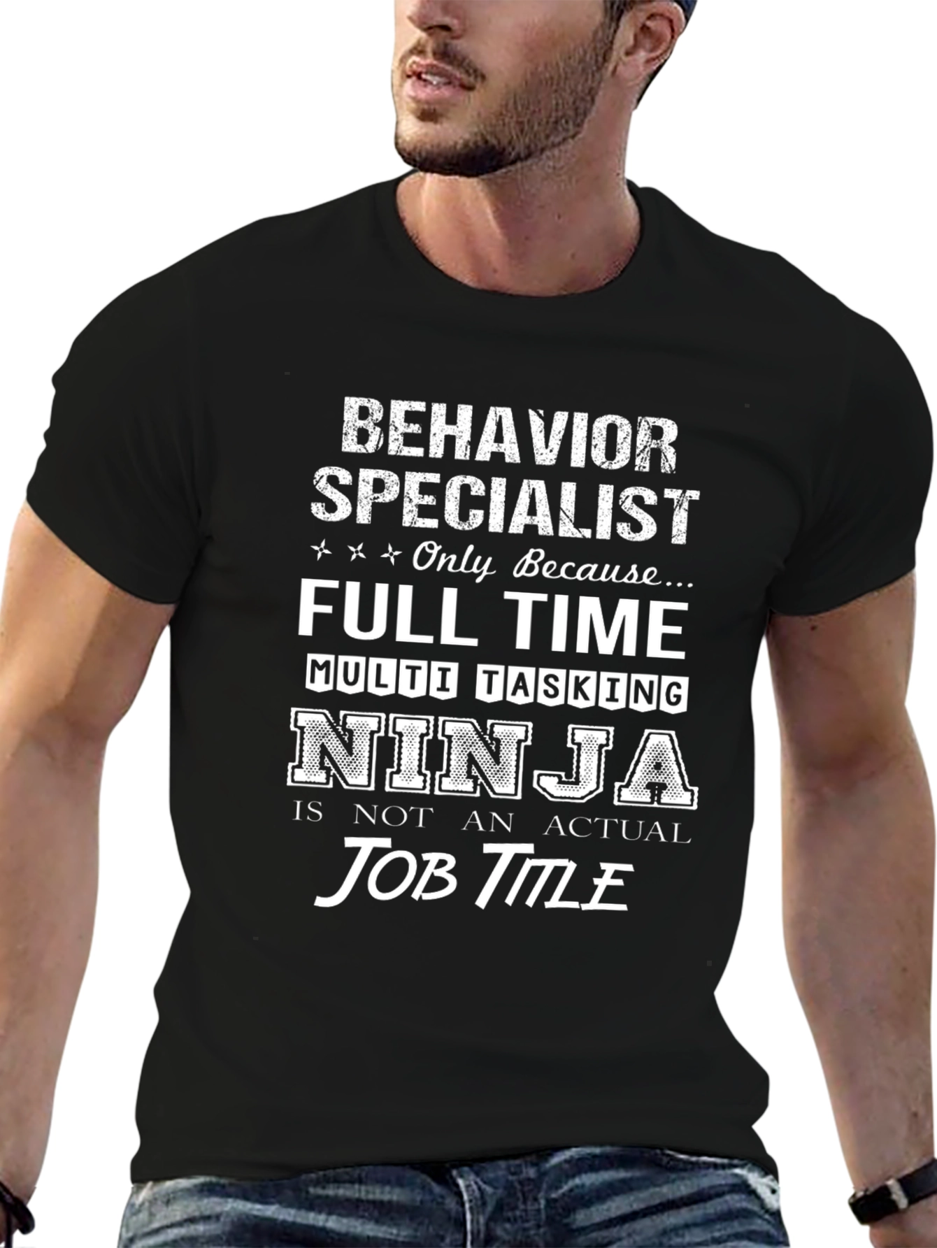Behavior Specialist Ninja T-Shirt - Funny Job Title Tee