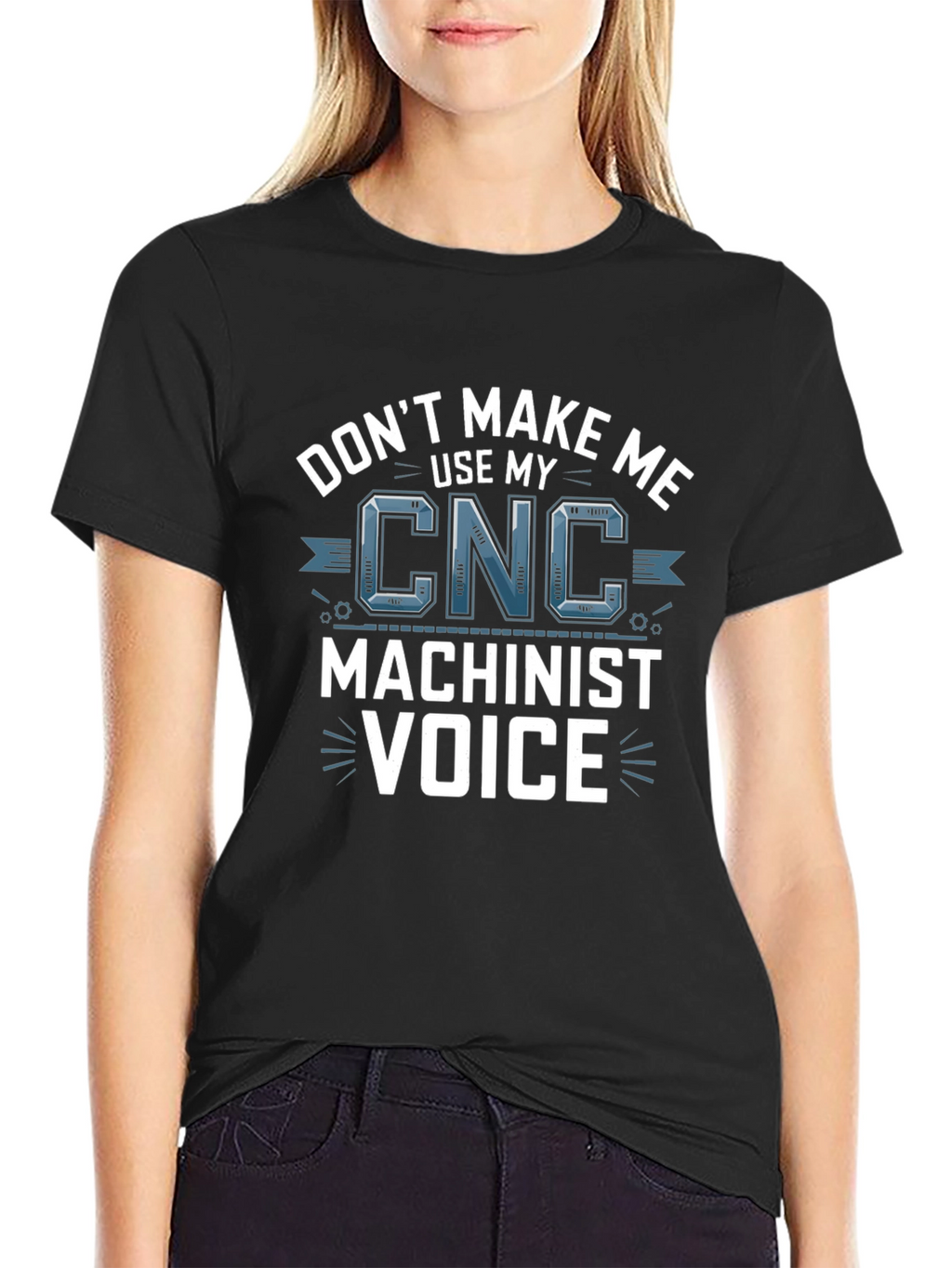 CNC Machinist Voice T-Shirt - Funny Gift Idea