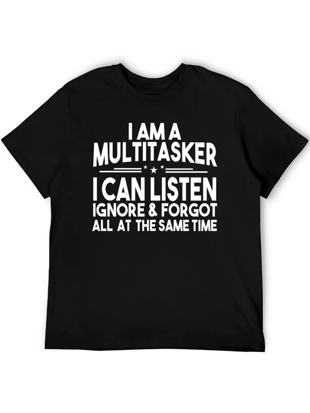 Multitasker Graphic T-Shirt - Funny Statement Tee