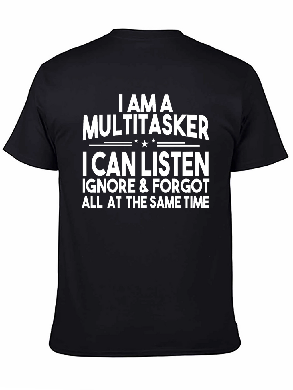 Multitasker Graphic T-Shirt - Funny Statement Tee