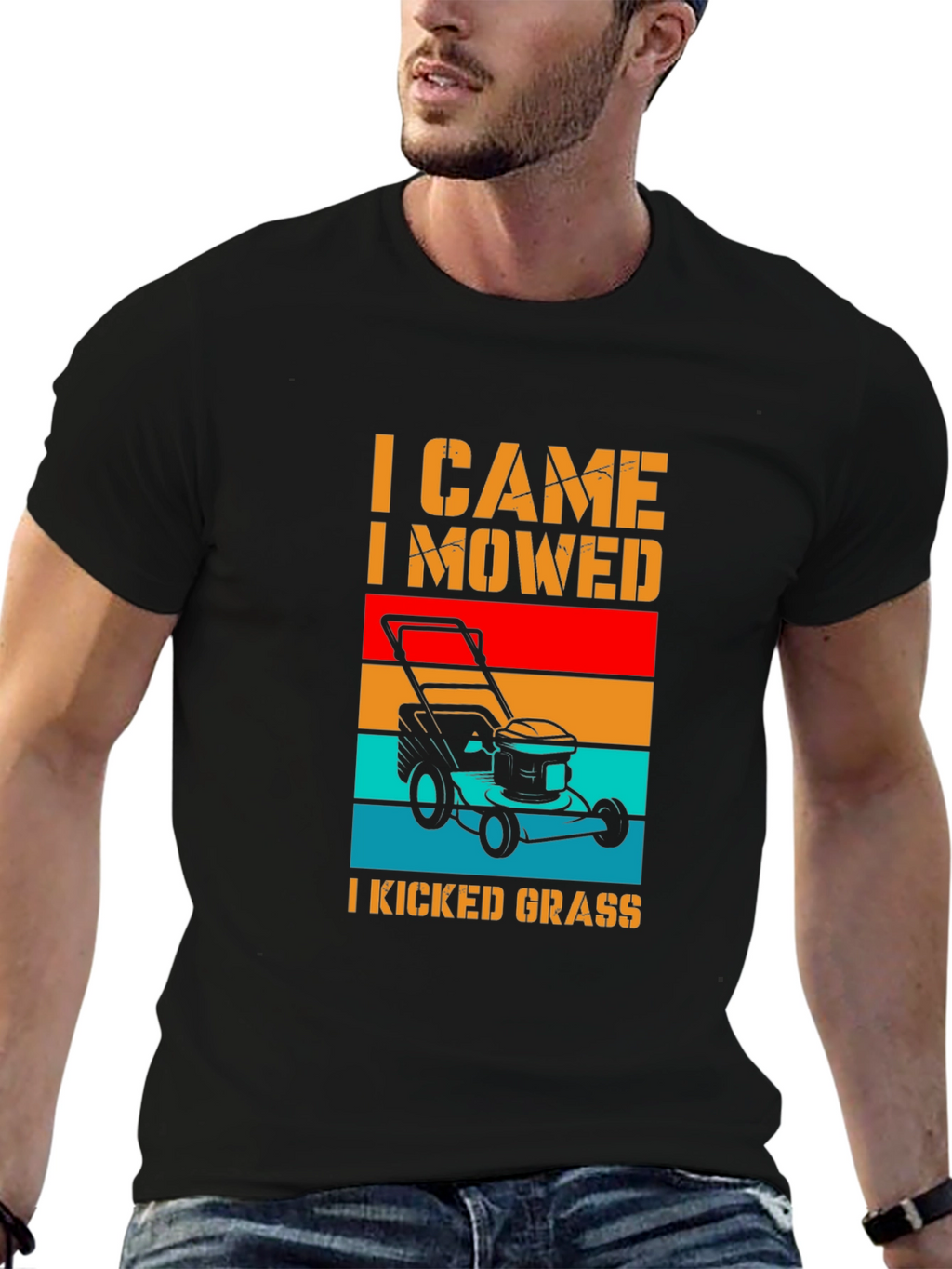 I Came I Mowed I Kicked Grass T-Shirt