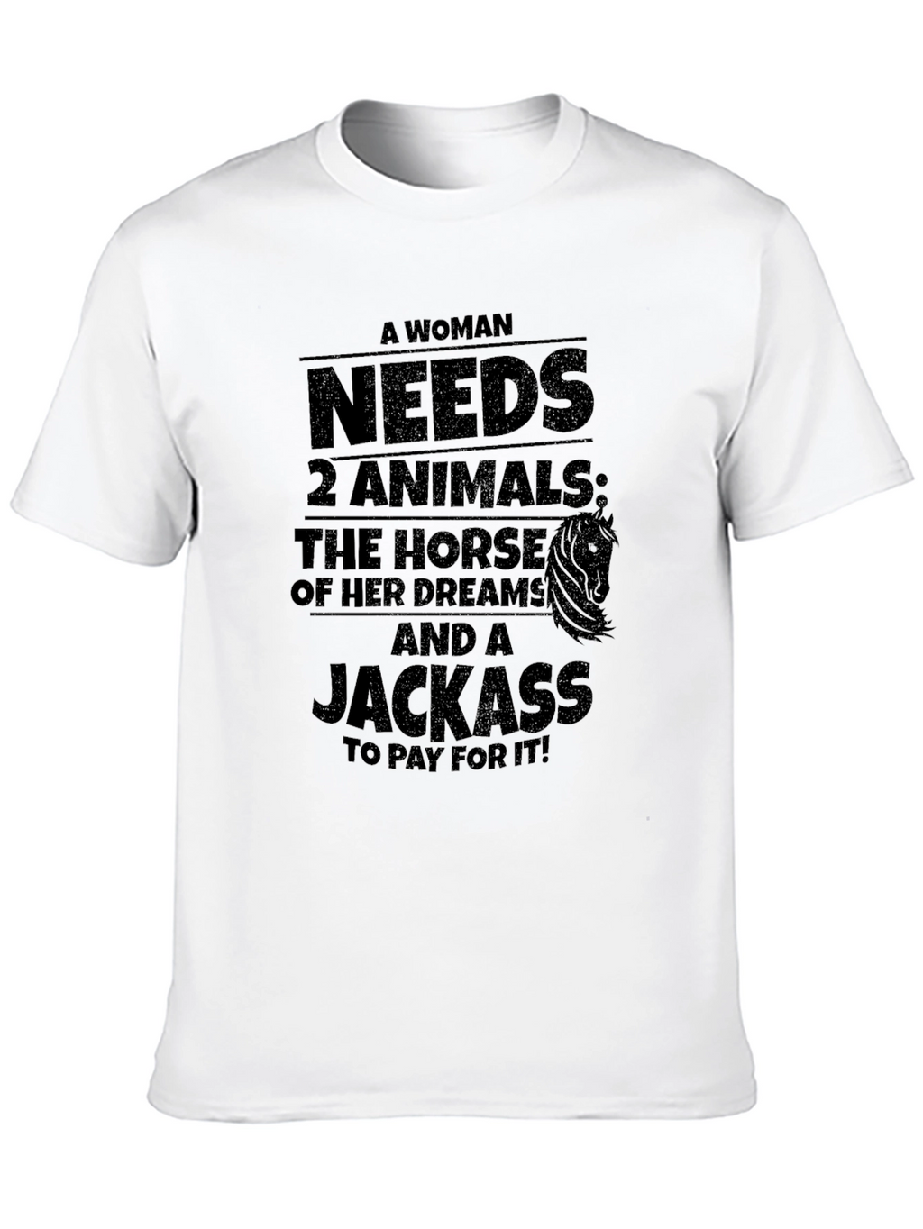 Funny Woman Needs 2 Animals T-Shirt
