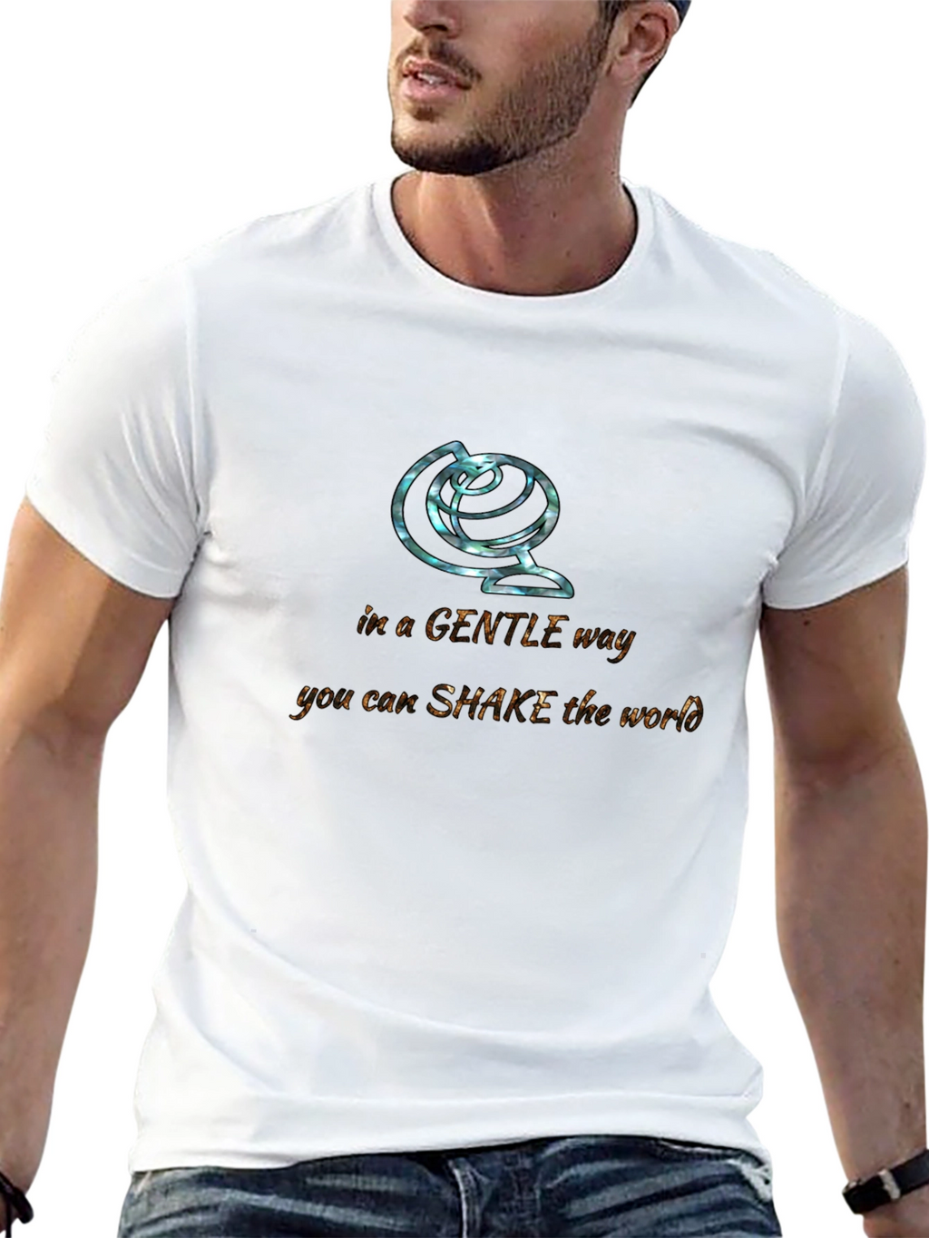 Gentle Way to Shake The World T-Shirt