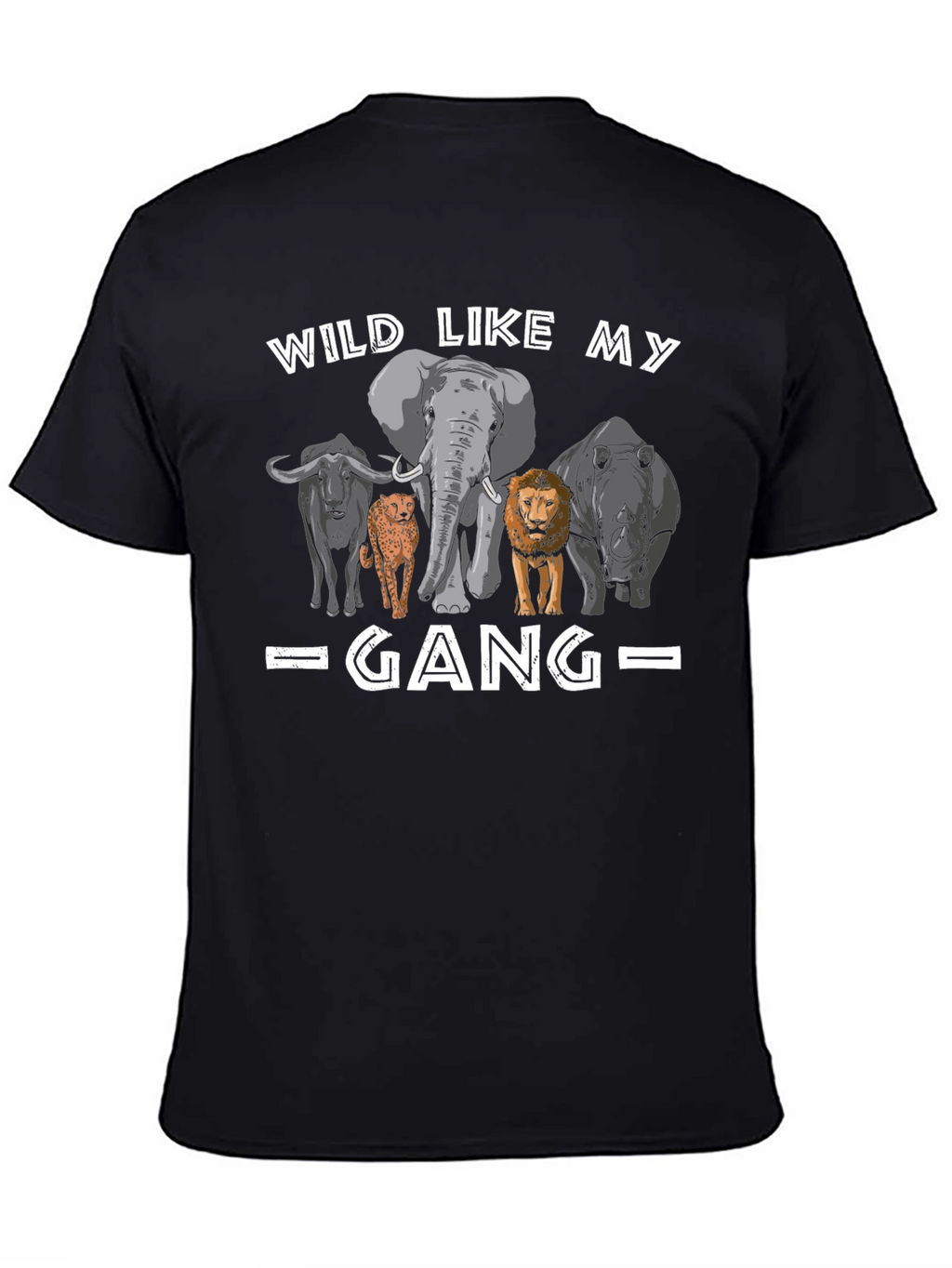Wild Like My Gang Graphic T-Shirt