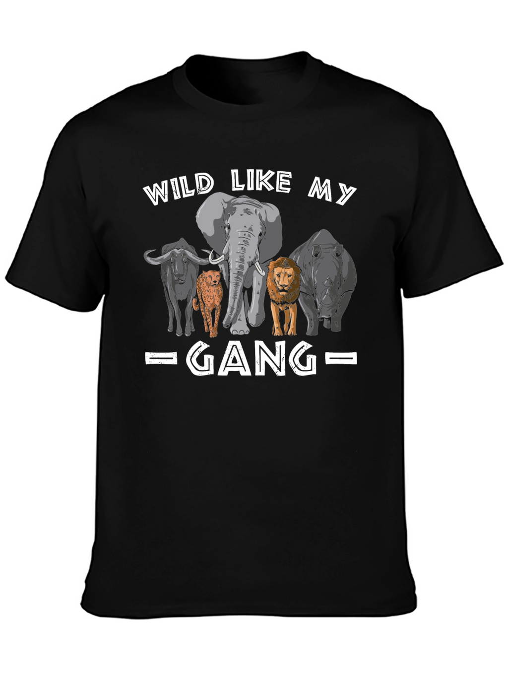 Wild Like My Gang Graphic T-Shirt