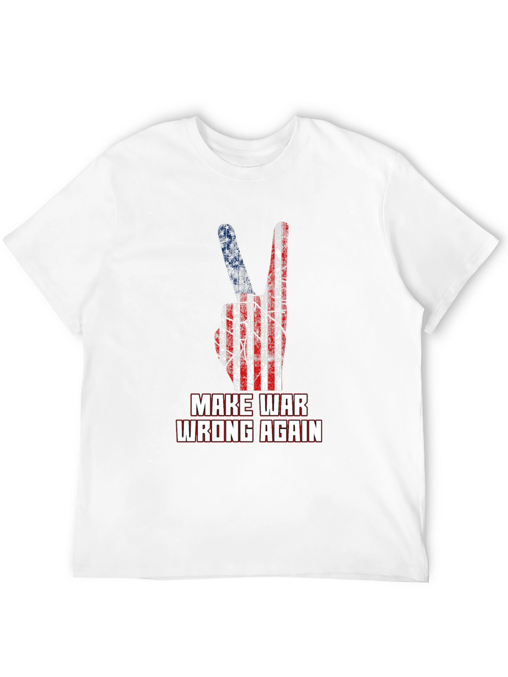 Make War Wrong Again T-Shirt Peace Sign USA Flag