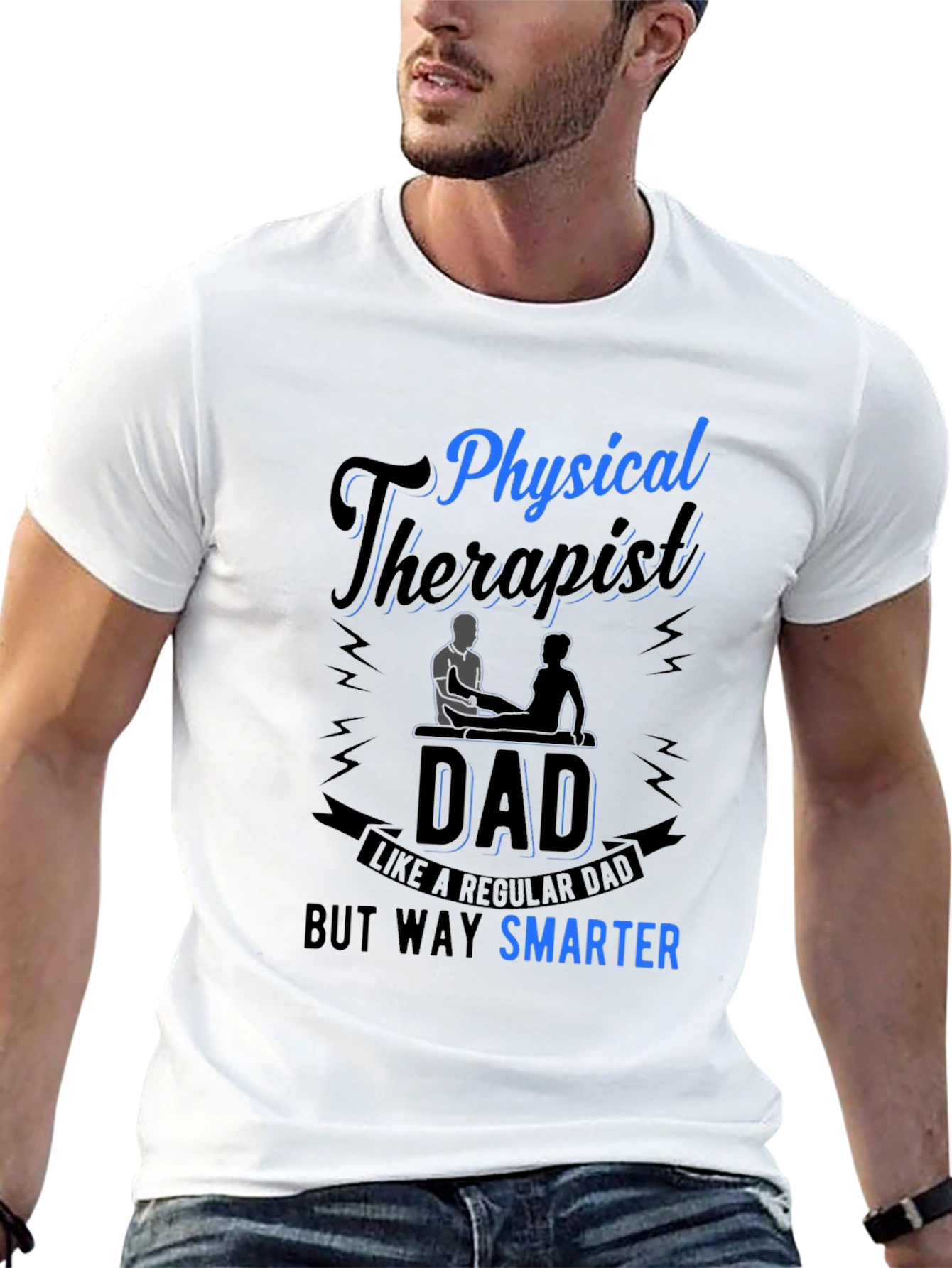 Physical Therapist Dad T-Shirt Smarter Than Regular Dad