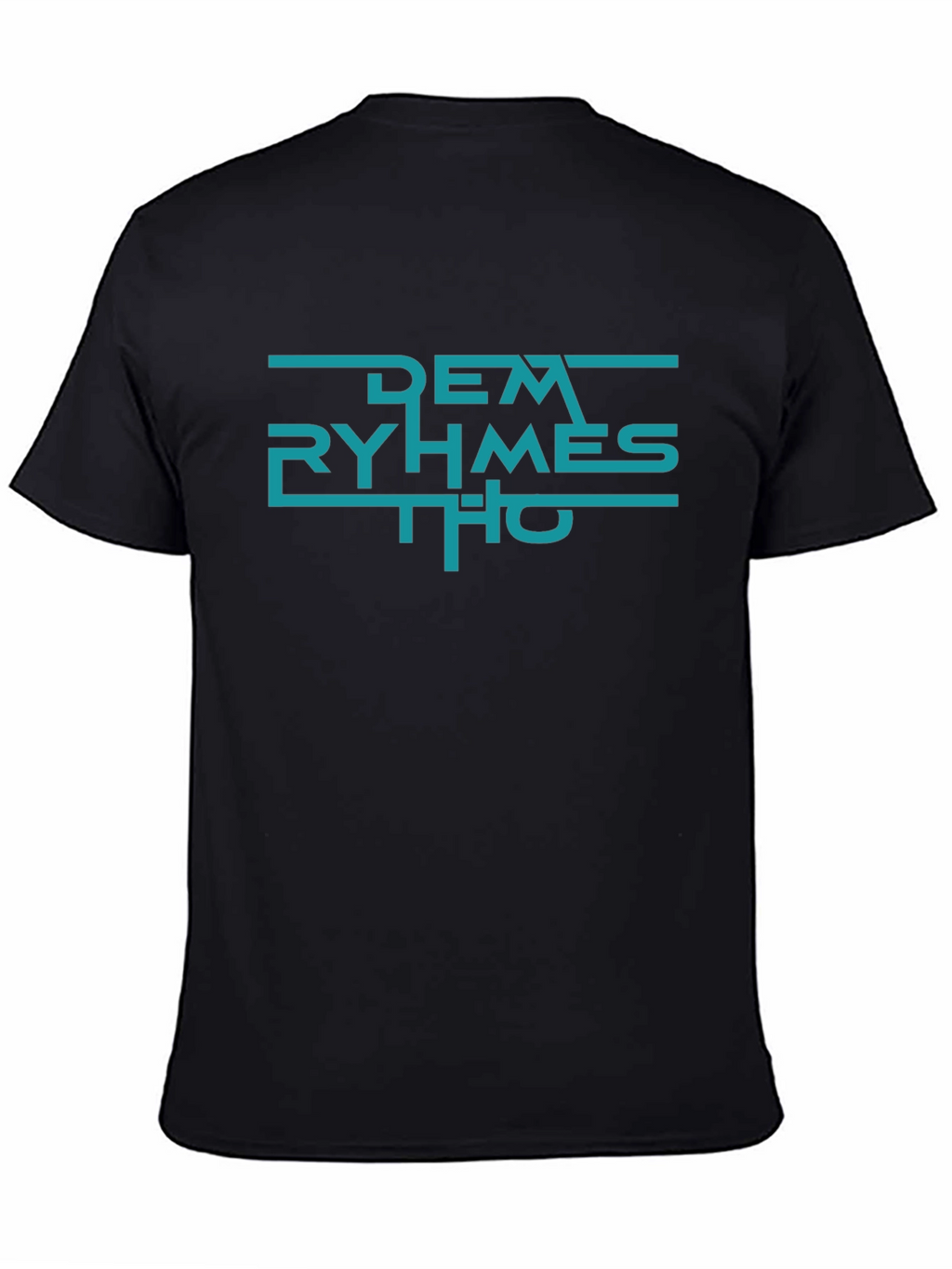 Dem Ryhmes Tho Black T-Shirt - Urban Graphic Tee