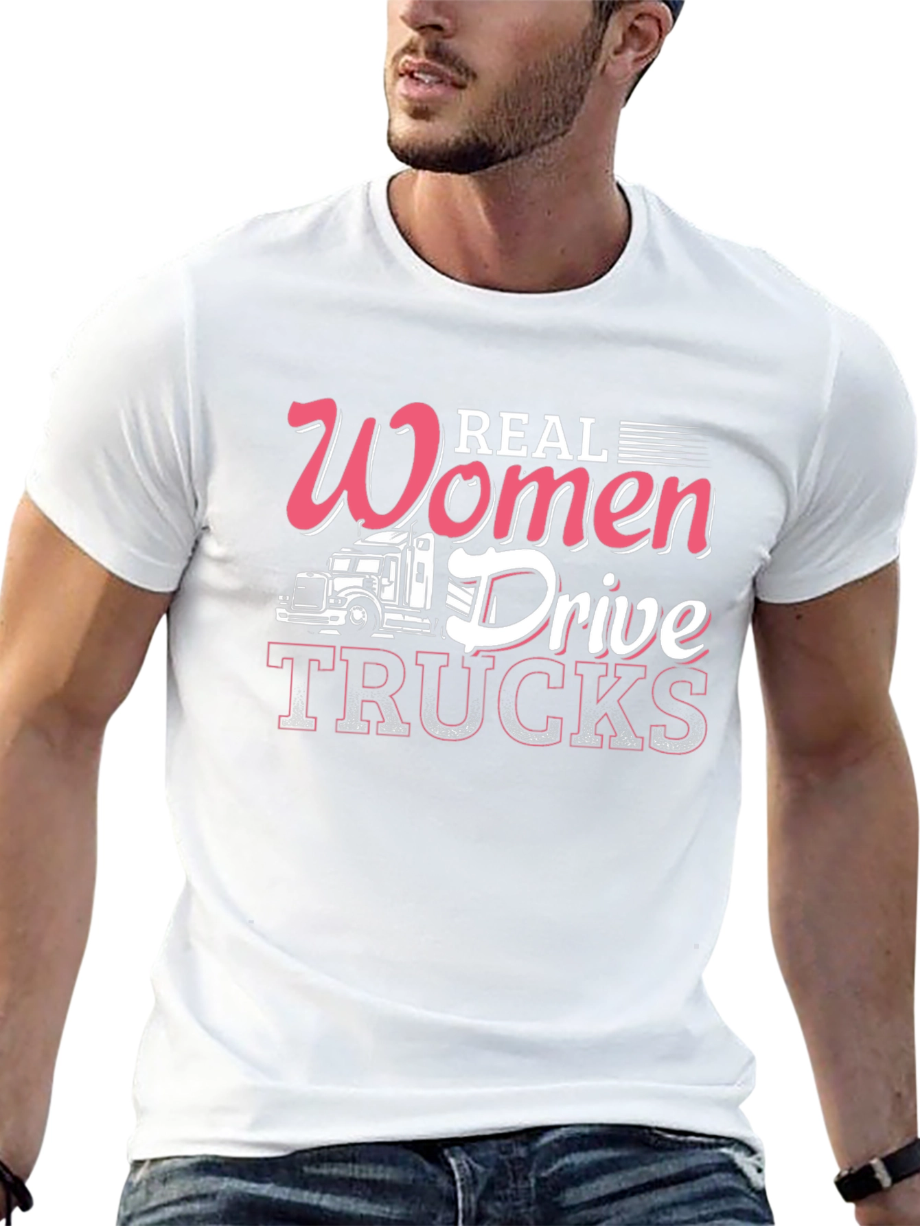 Real Women Drive Trucks T-Shirt