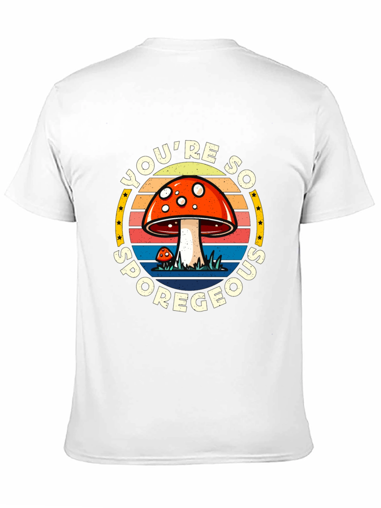 Youre So Sporegeous Mushroom Graphic Tee