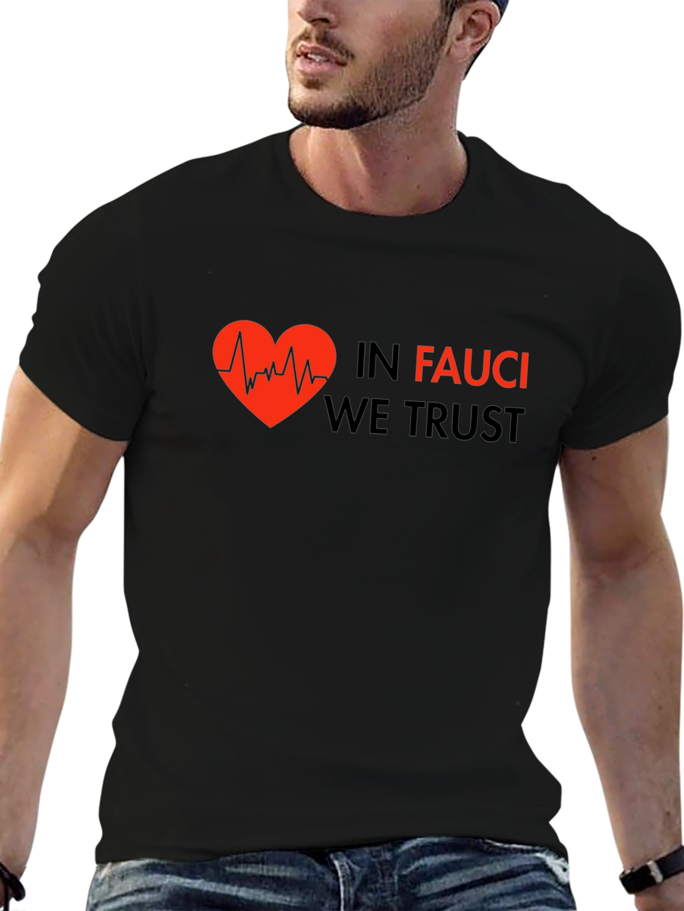 In Fauci We Trust Graphic Tee - Heartbeat Design